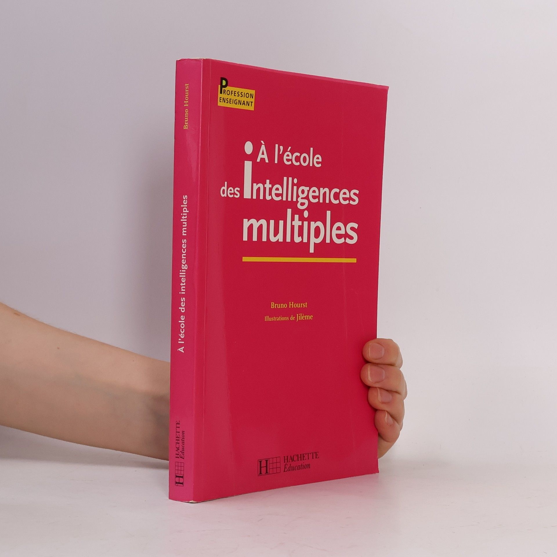Jilème A l'école des intelligences multiples