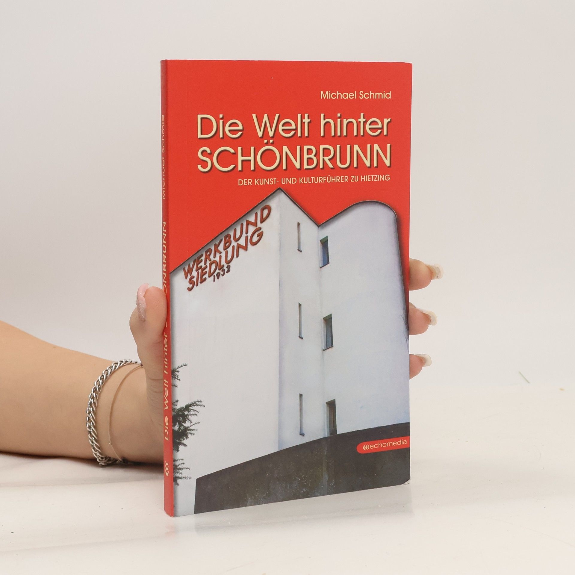 Michael Schmid Die Welt hinter schonbrun