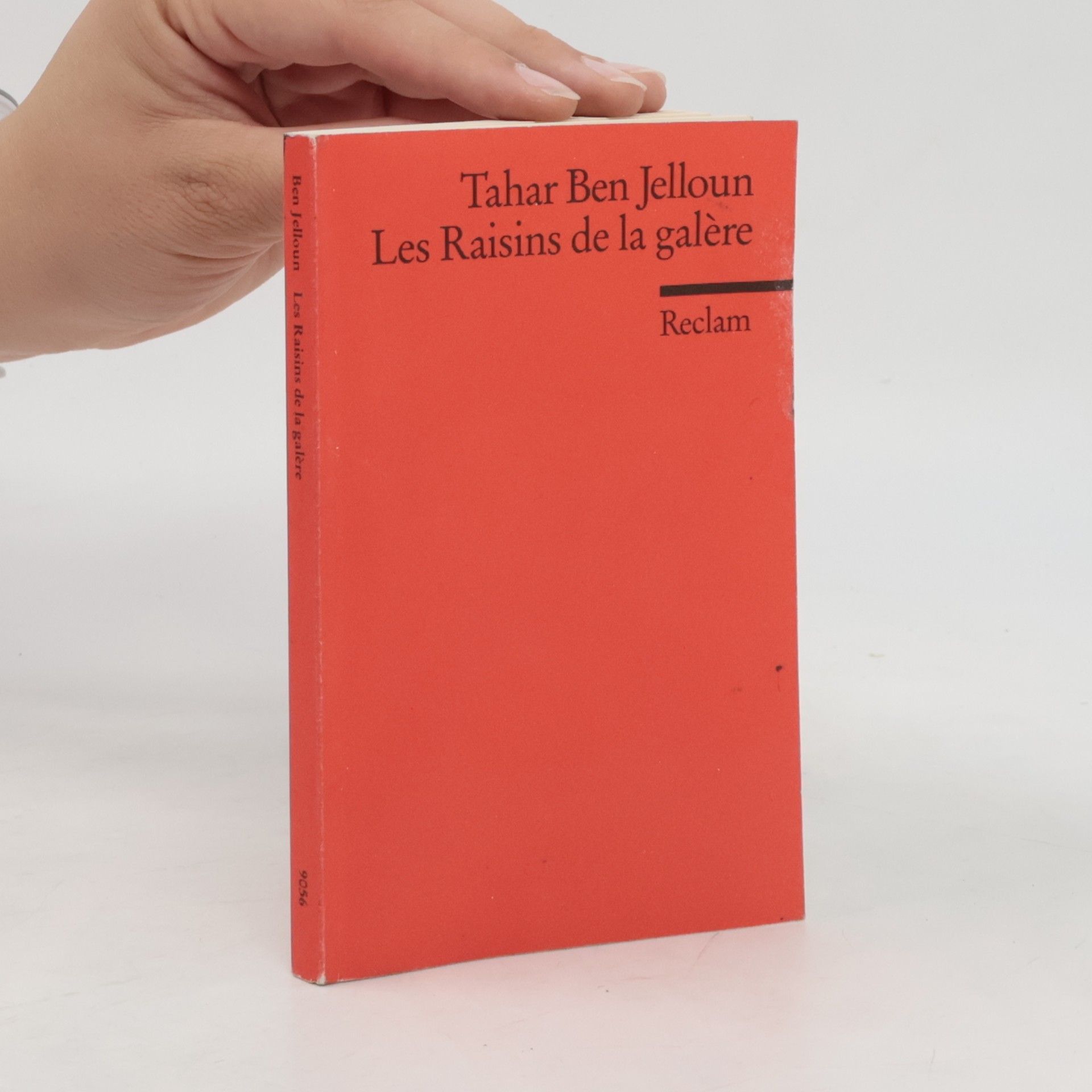 Tahar Ben Jelloun Les Raisins de la galere