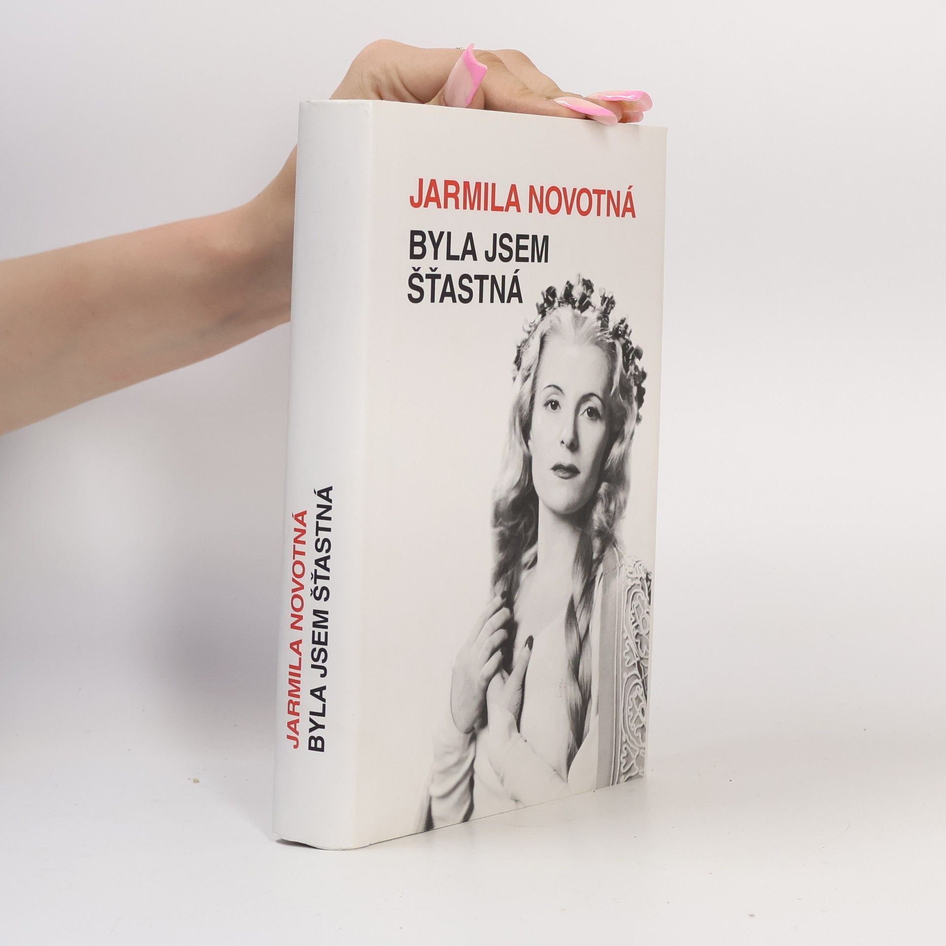 Jaromíra Novotná Byla jsem šťastná
