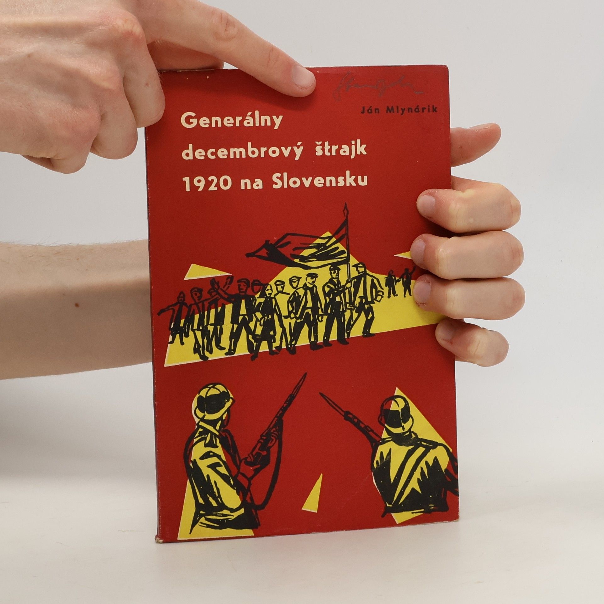 Ján Mlynárik Generálny decembrový štrajk 1920 na Slovensku