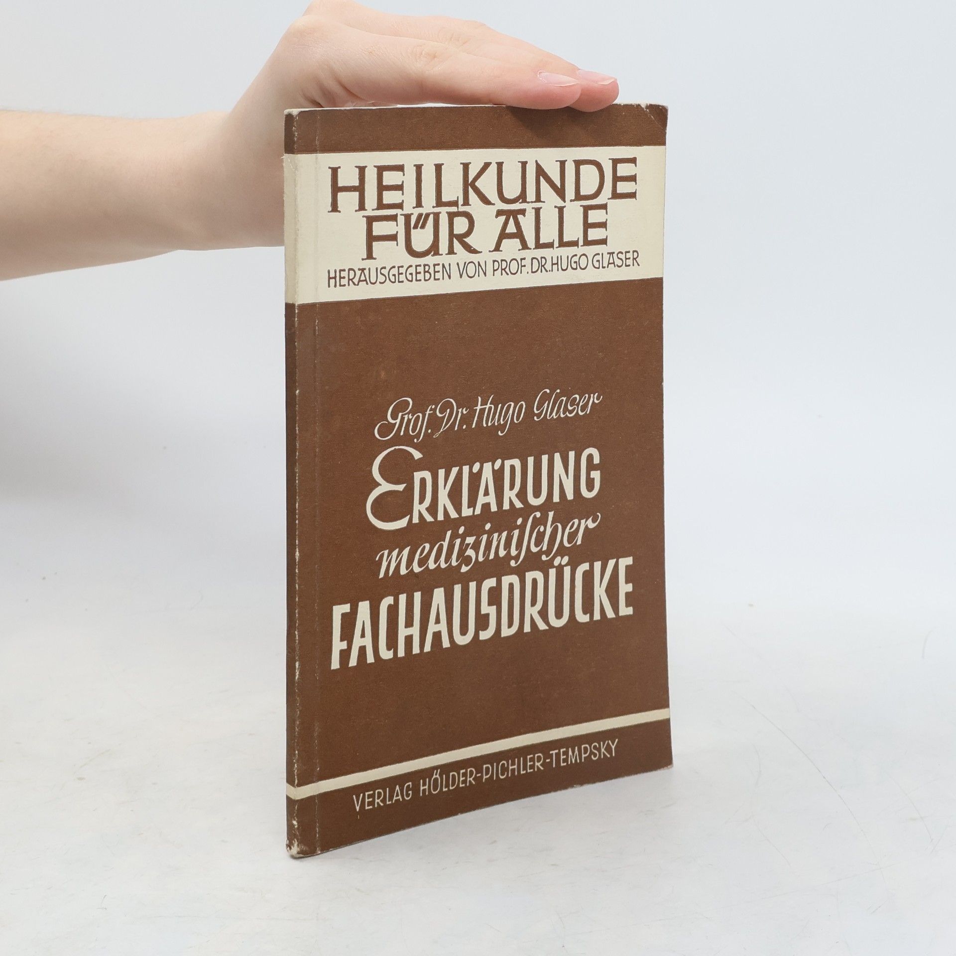 Hugo Glaser Erklärung medizinischer Fachausdrücke