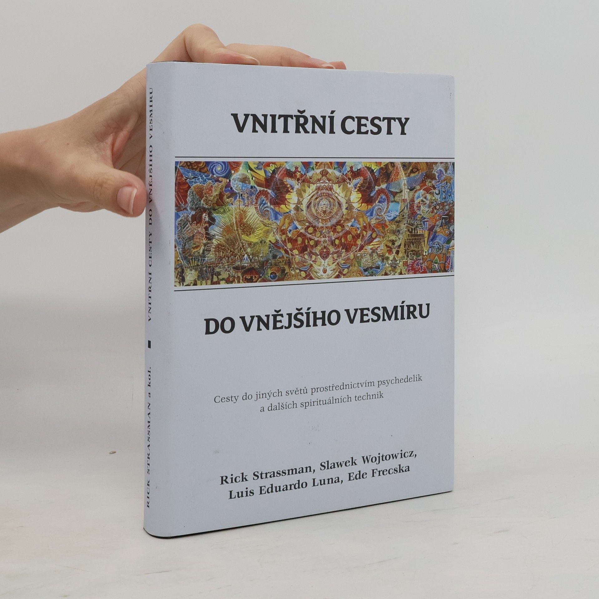 Ede Frecska Vnitřní cesty do vnějšího vesmíru
