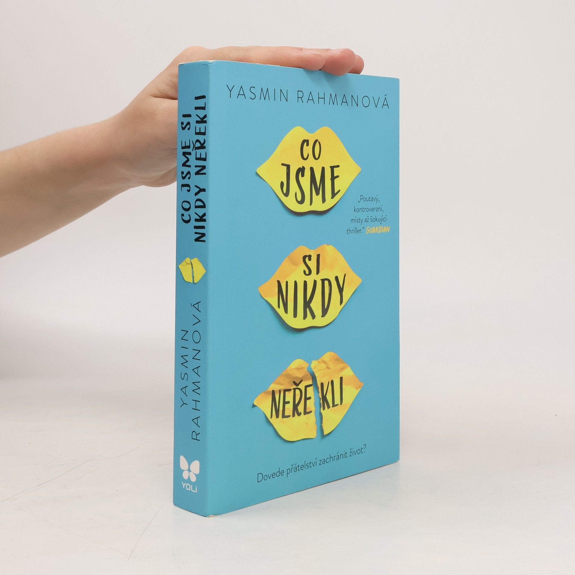 Yasmin Rahman Co jsme si nikdy neřekli
