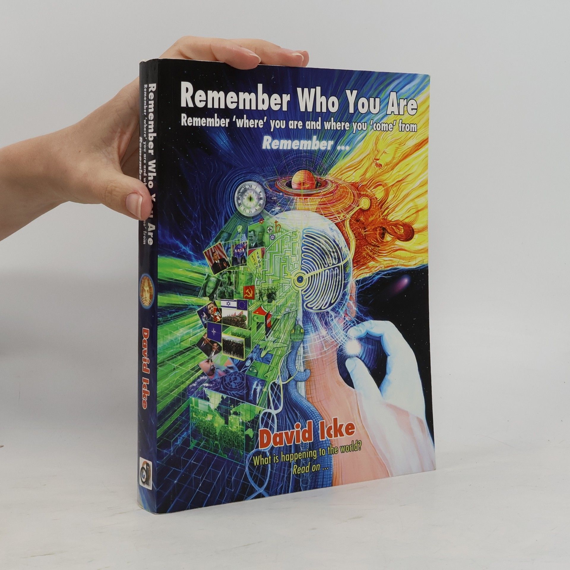David Icke Remember Who You Are