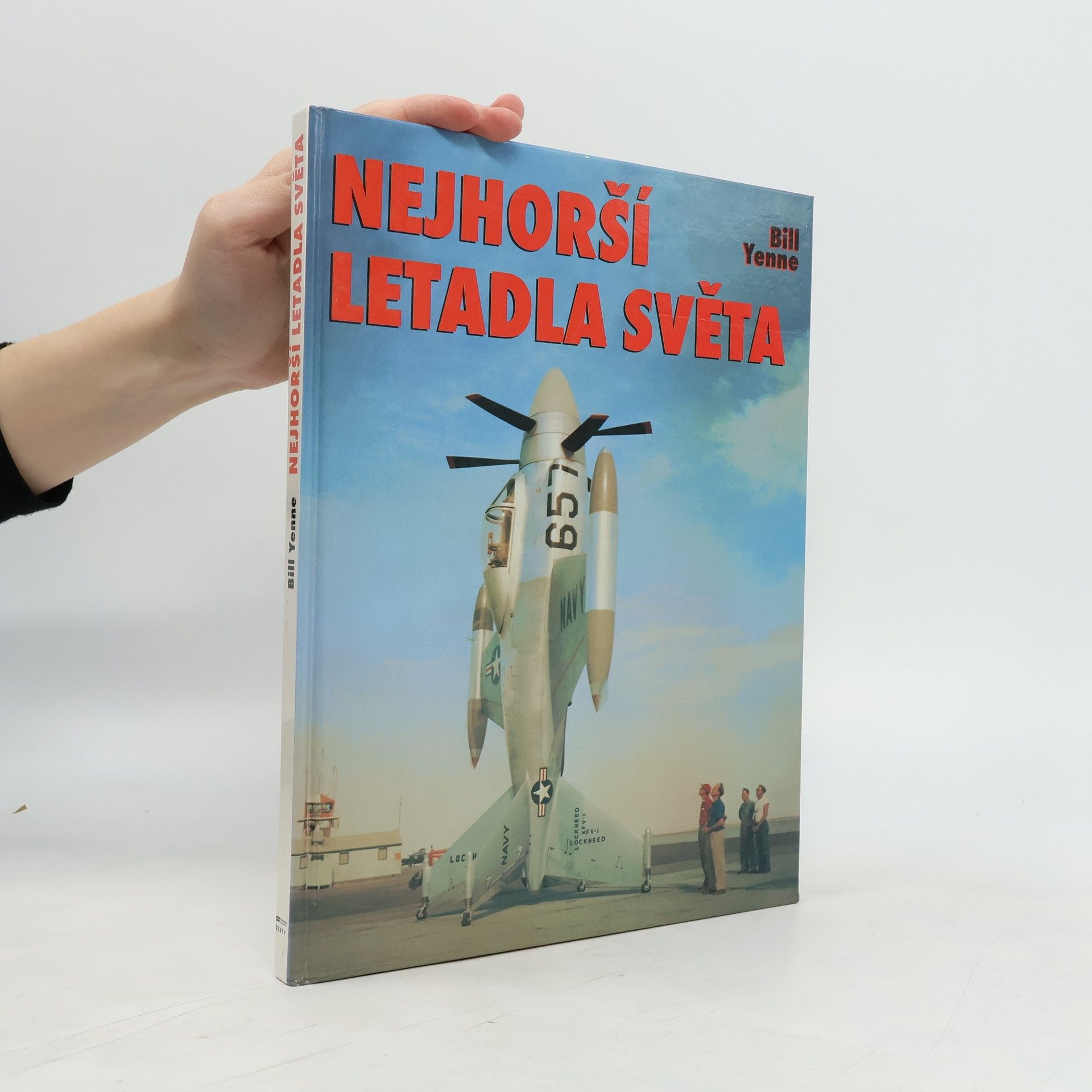 Bill Yenne Nejhorší letadla světa