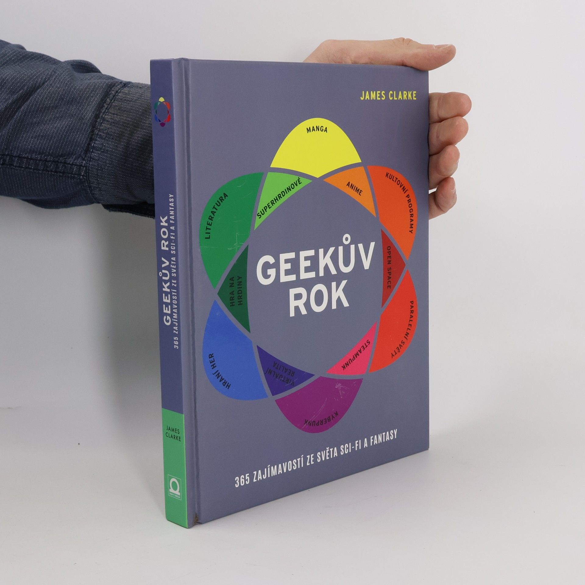 James Clarke Geekův rok : 365 zajímavostí ze světa sci-fi a fantasy
