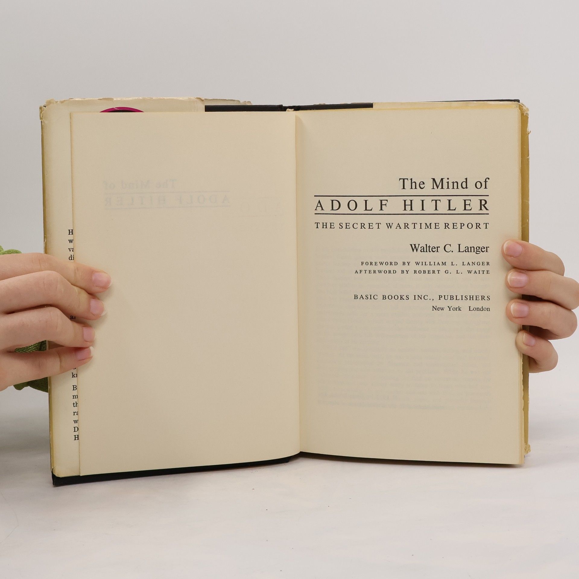 Walter Charles Langer The Mind of Adolf Hitler. The Secret Wartime Report