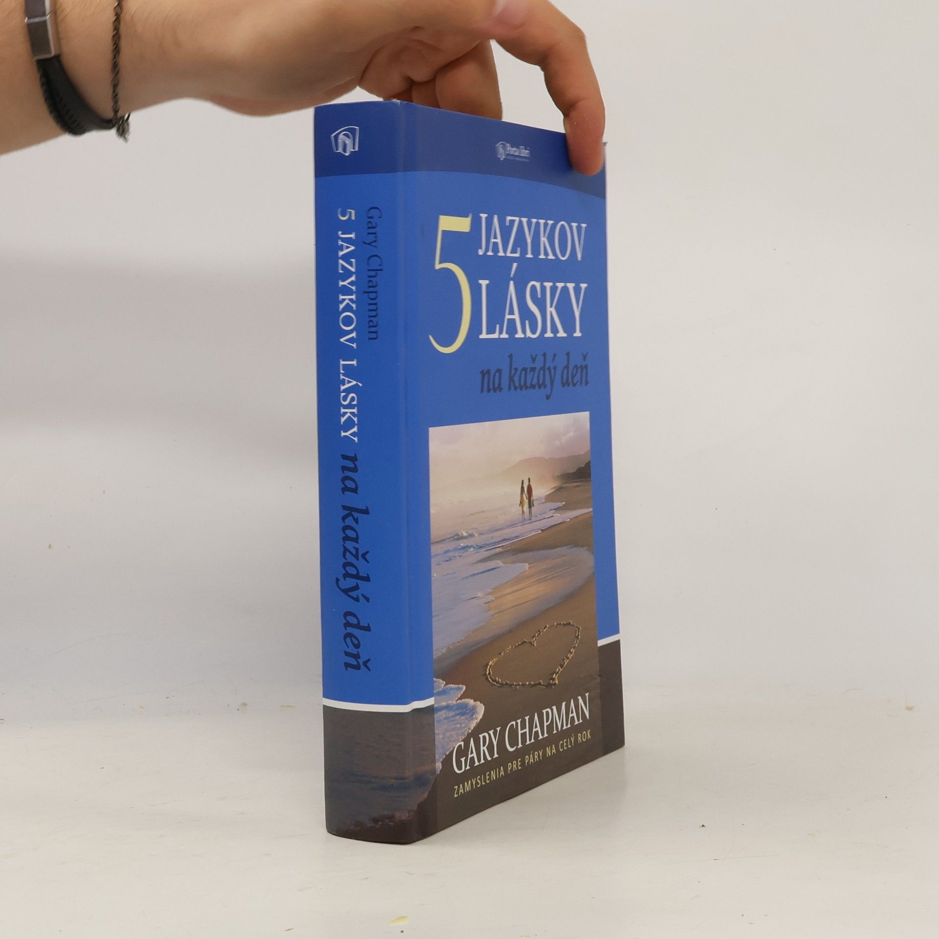 Gary Chapman 5 jazykov lásky na každý deň