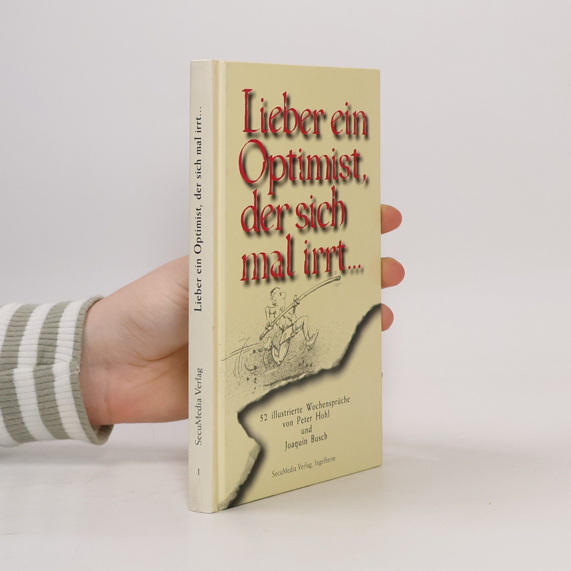 Collectif d'auteurs Lieber ein Optimist, der sich mal irrt ...