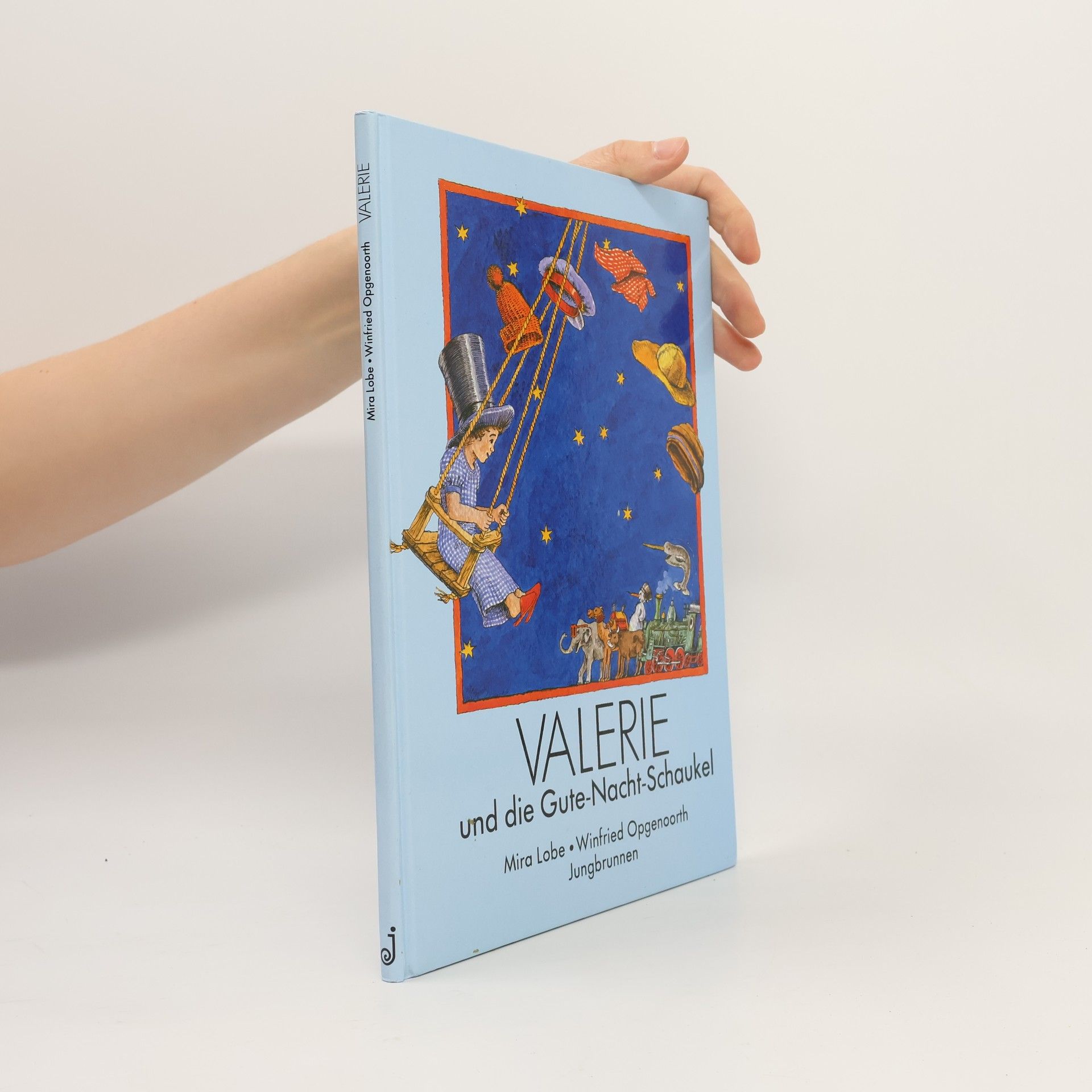 Mira Lobe Valerie und die Gute-Nacht-Schaukel.