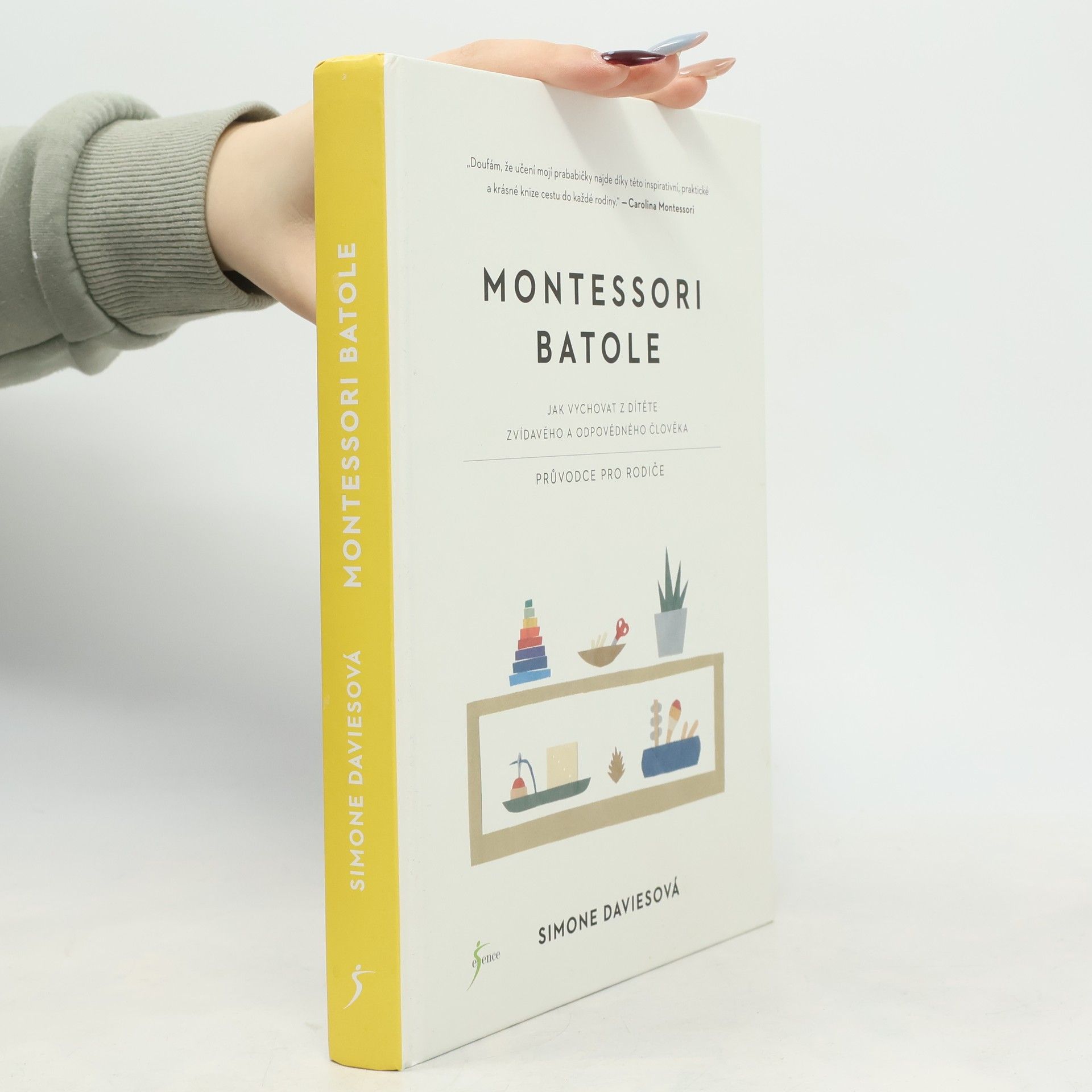 Simone Davies Montessori batole. Jak vychovat z dítěte zvídavého a odpovědného člověka