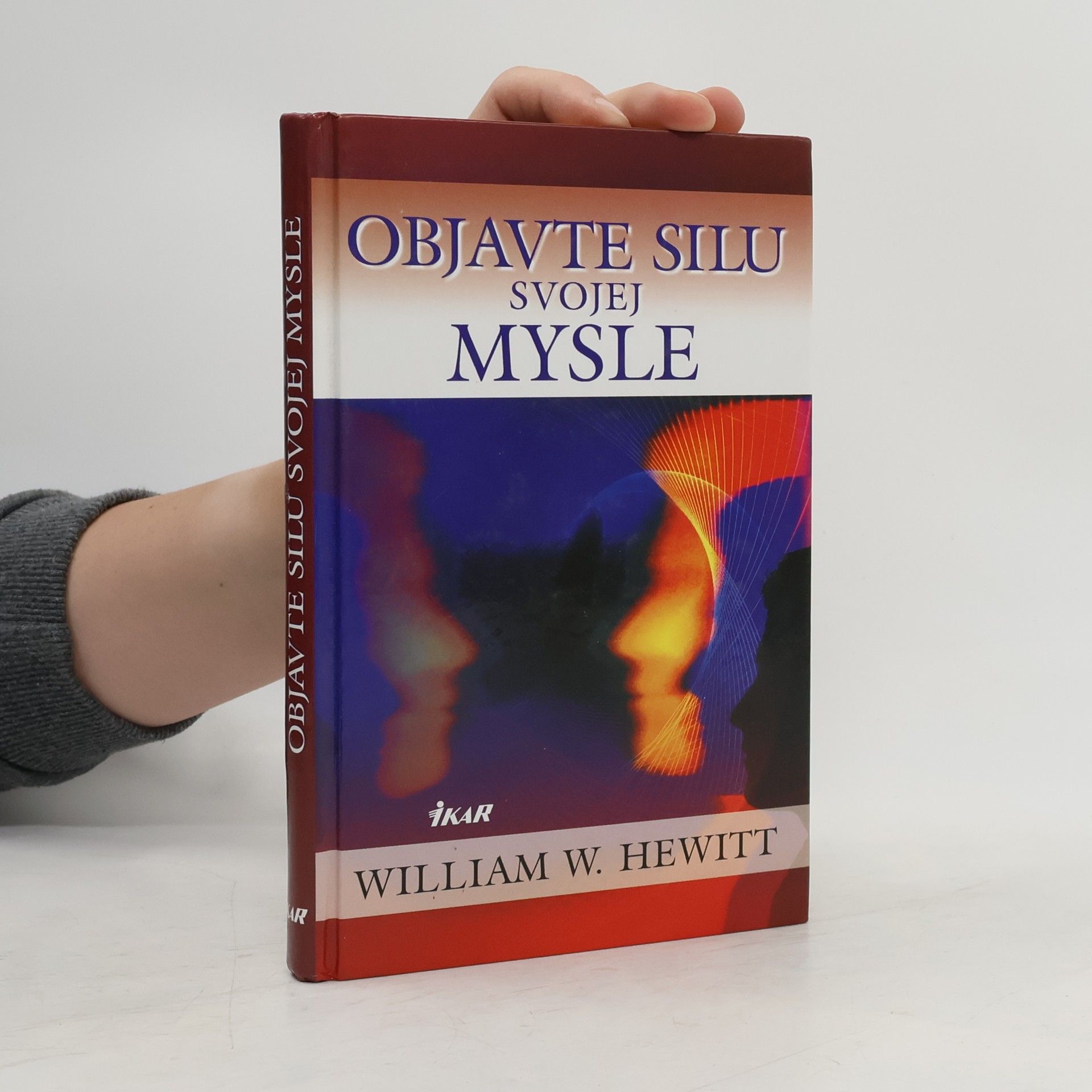 William W. Hewitt Objavte silu svojej mysle