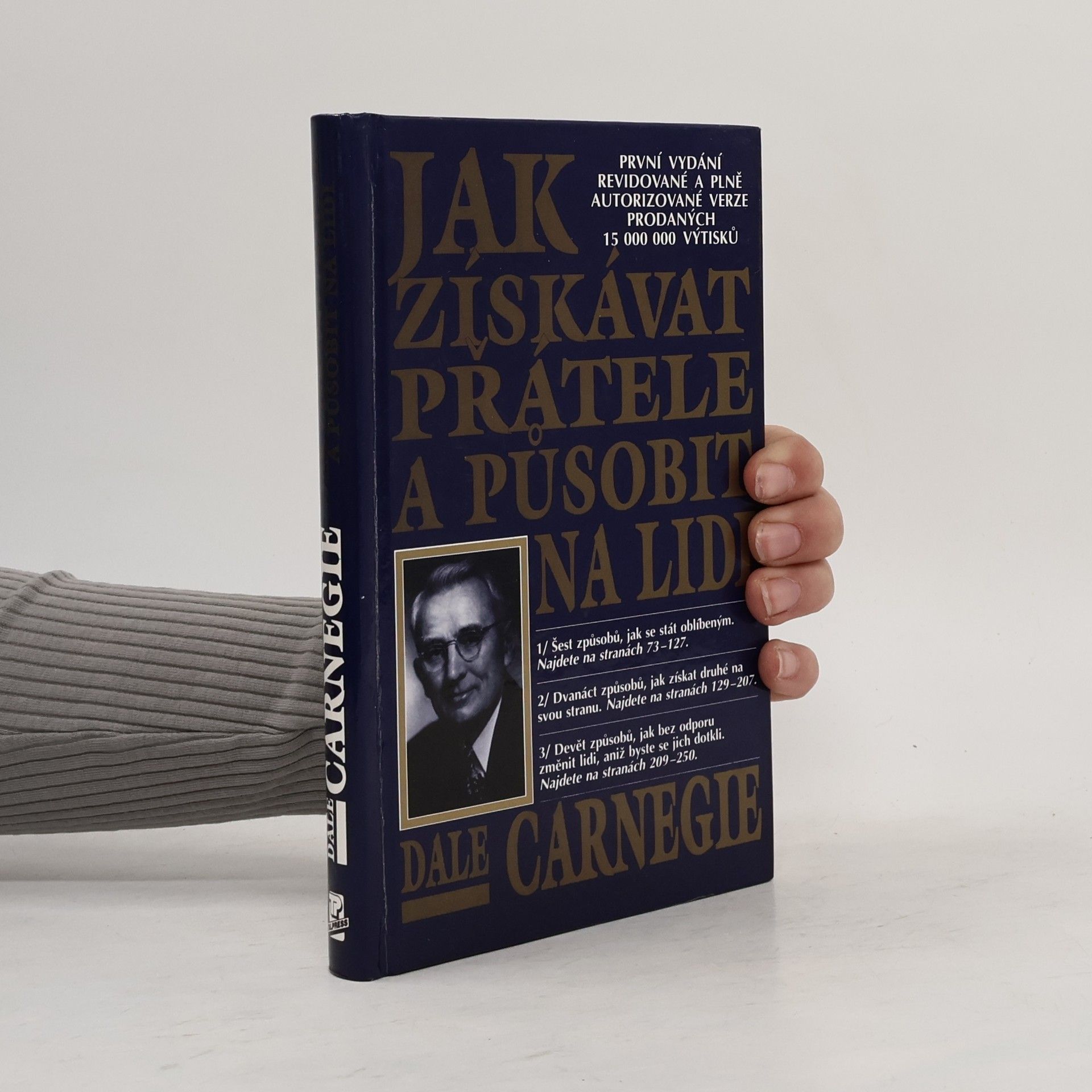 Dale Carnegie Jak získávat přátele a působit na lidi