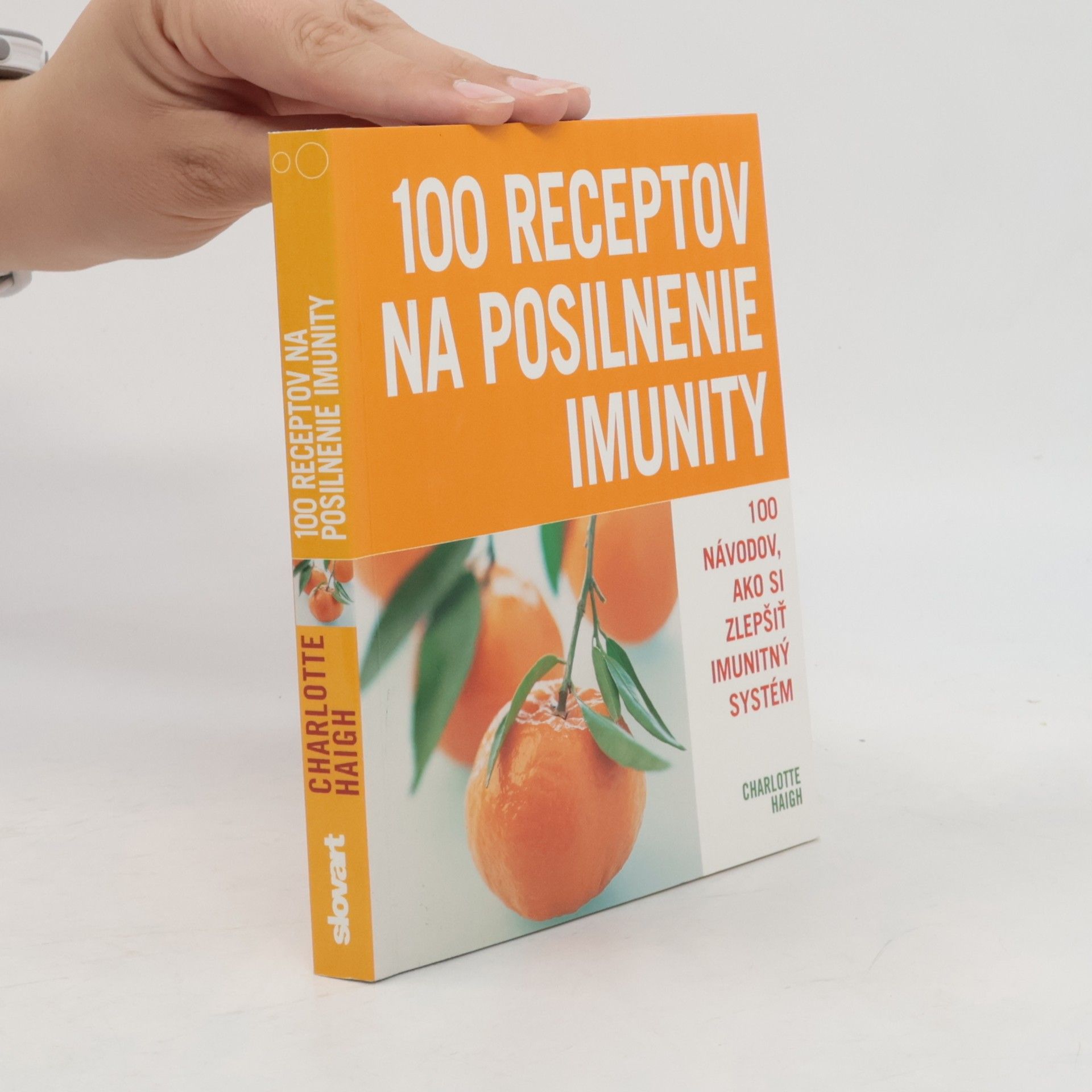 Charlotte Haigh 100 receptov na posilnenie imunity