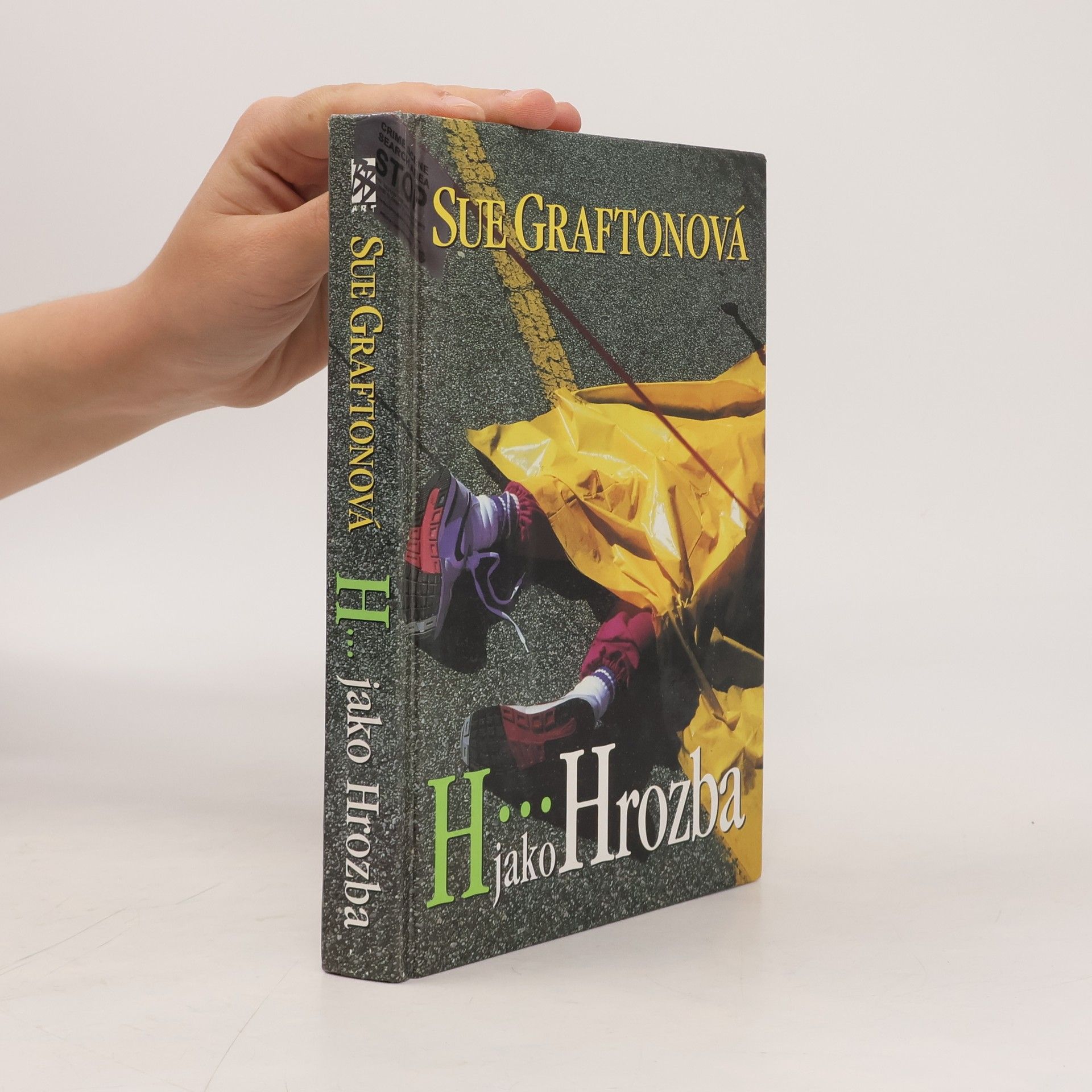 Sue Grafton H jako hrozba