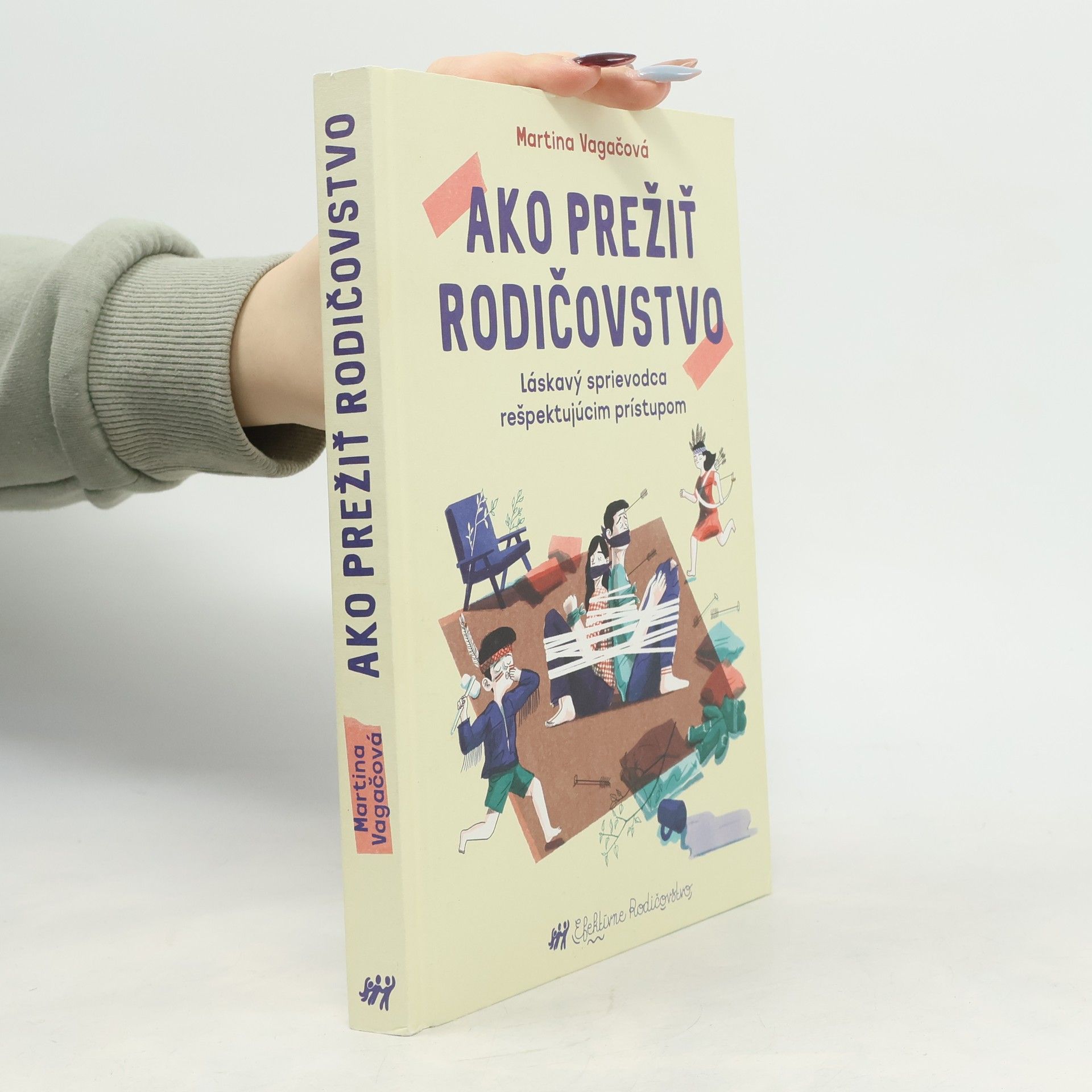 Martina Vagačová Ako prežiť rodičovstvo