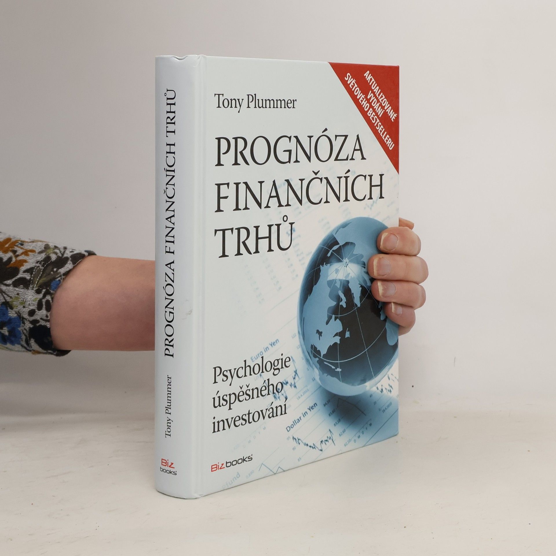 Tony Plummer Prognóza finančních trhů - Psychologie úspěšného investování