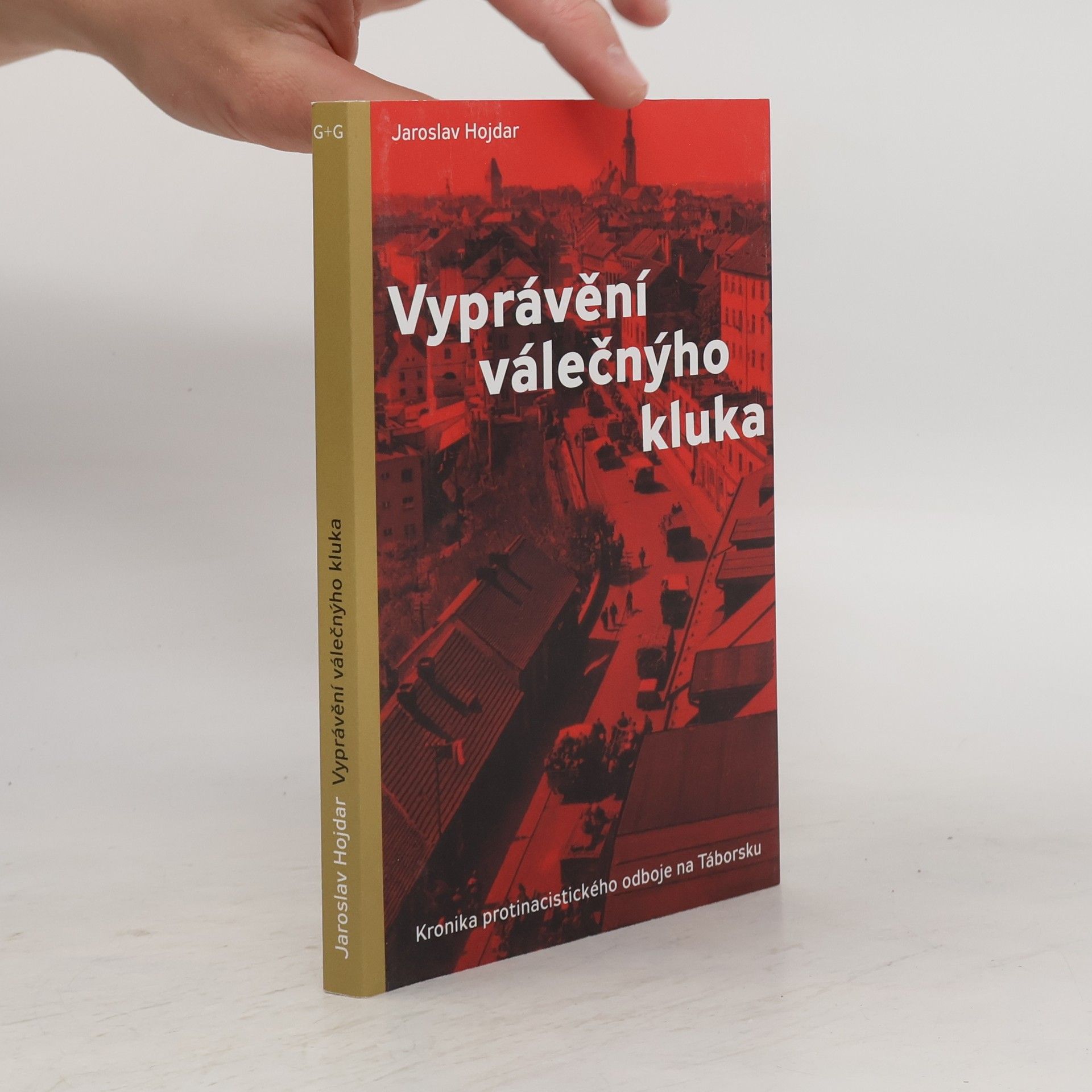 Jaroslav Hojdar Vyprávění válečnýho kluka