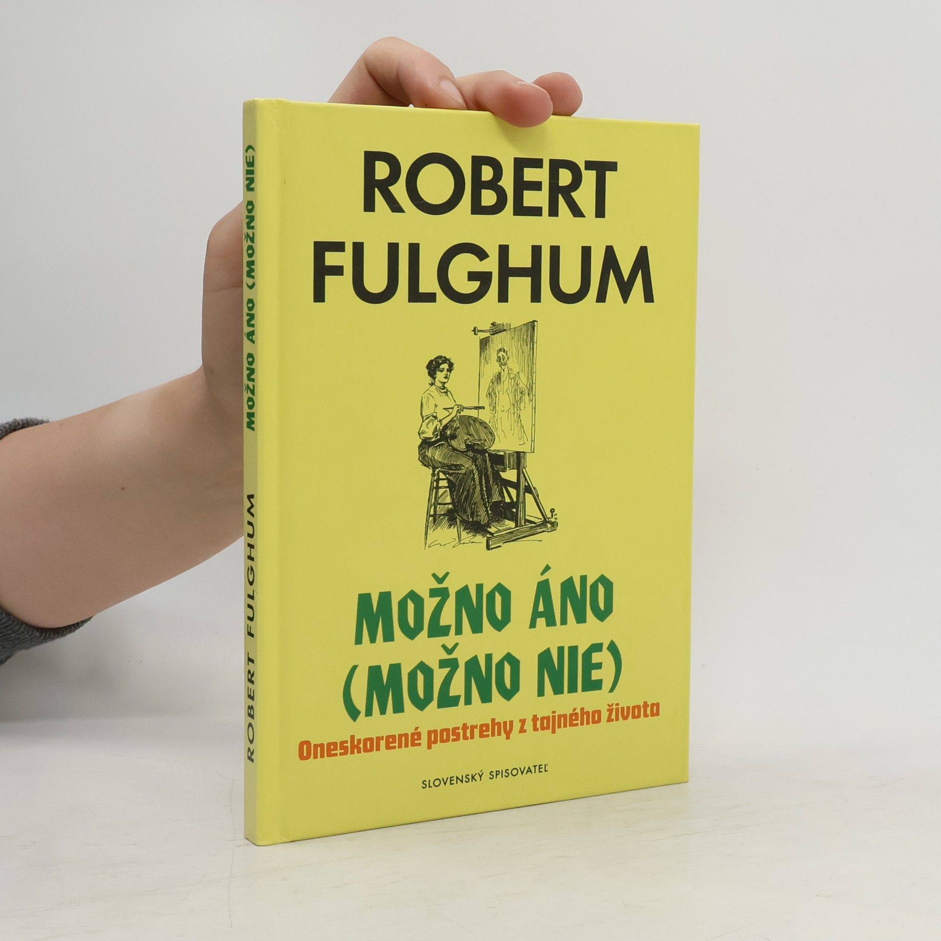 Robert Fulghum Možno áno (možno nie)
