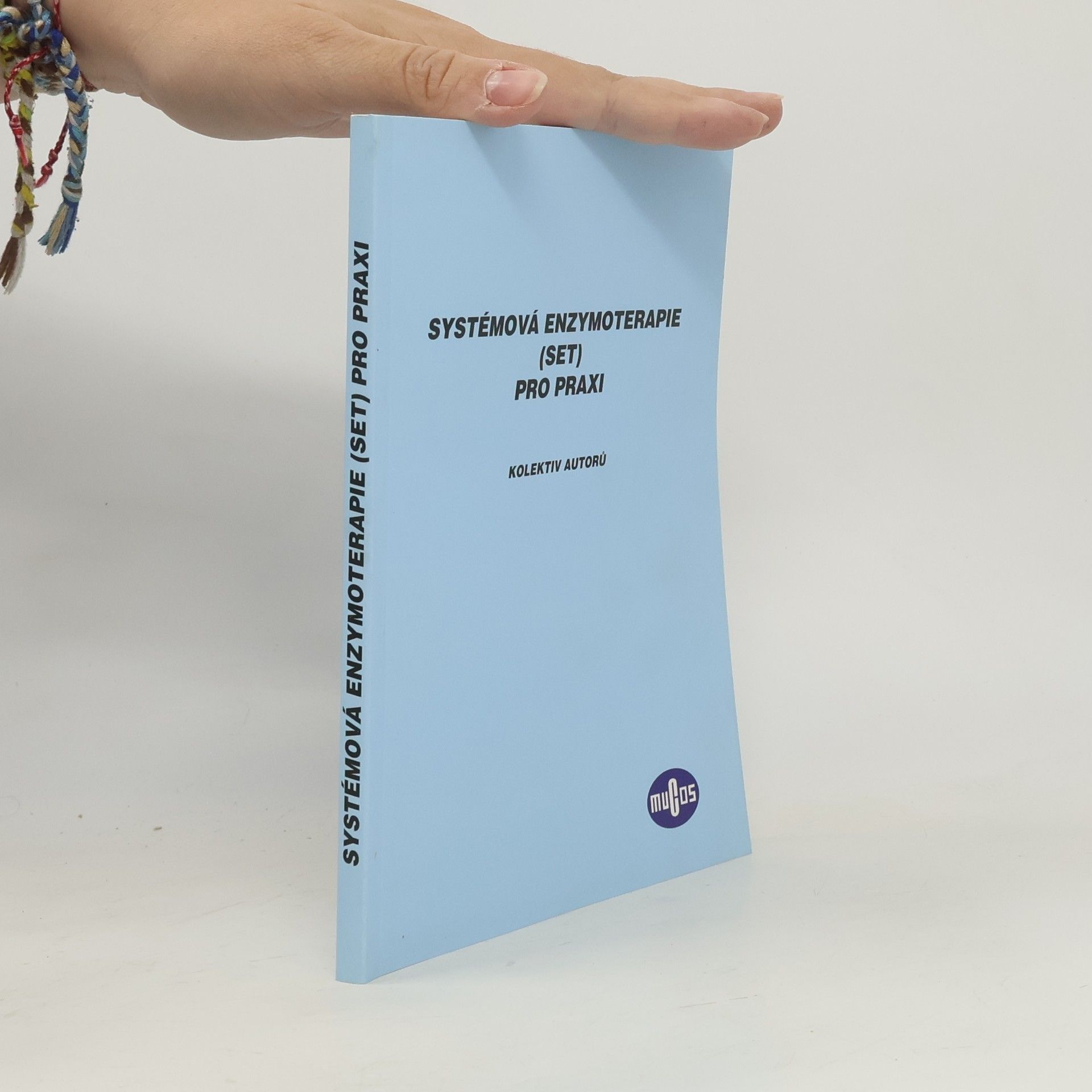 Autorenkollektiv Systémová enzymoterapie (SET) pro praxi