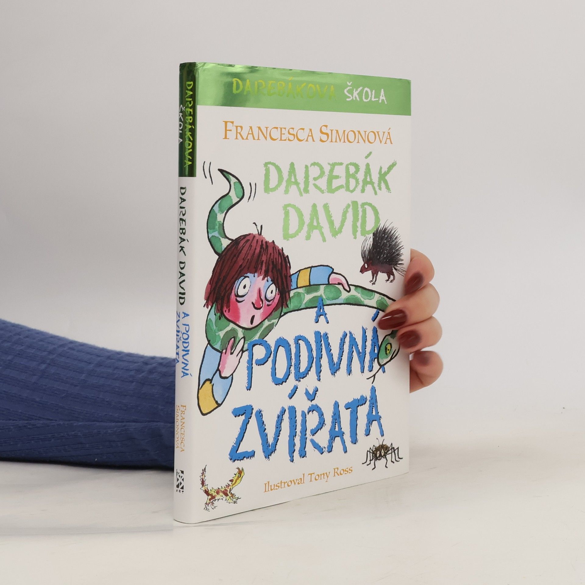 Francesca Simon Darebák David a podivná zvířata