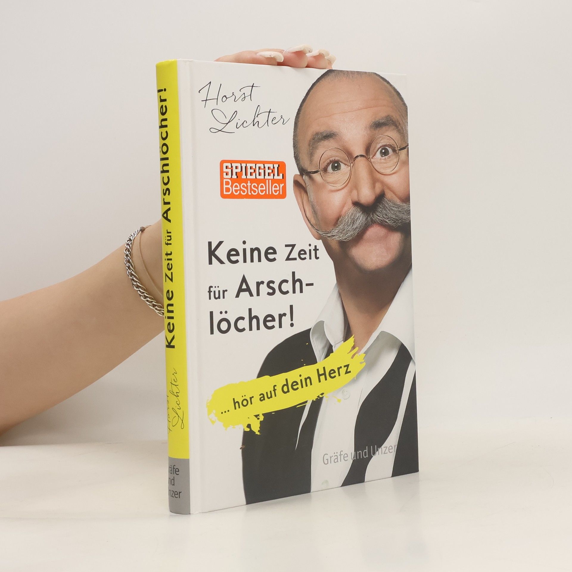 Horst Lichter Keine Zeit für Arschlöcher!