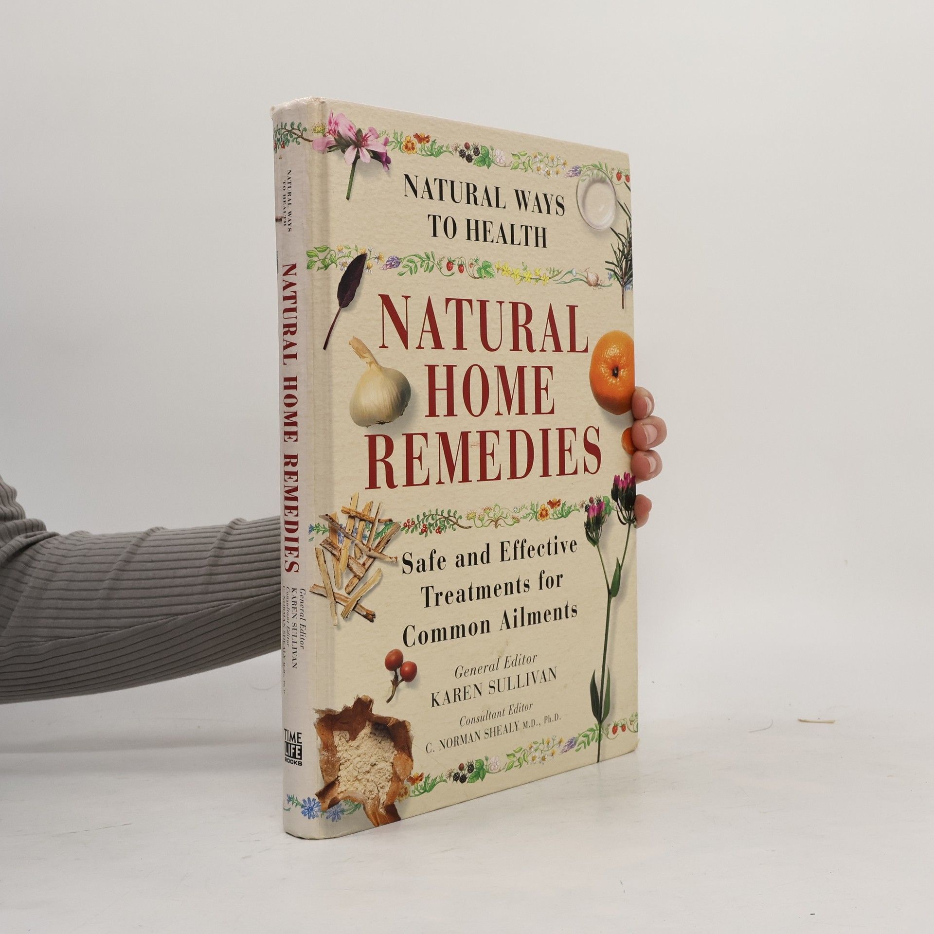 C. Norman Shealy Natural Home Remedies