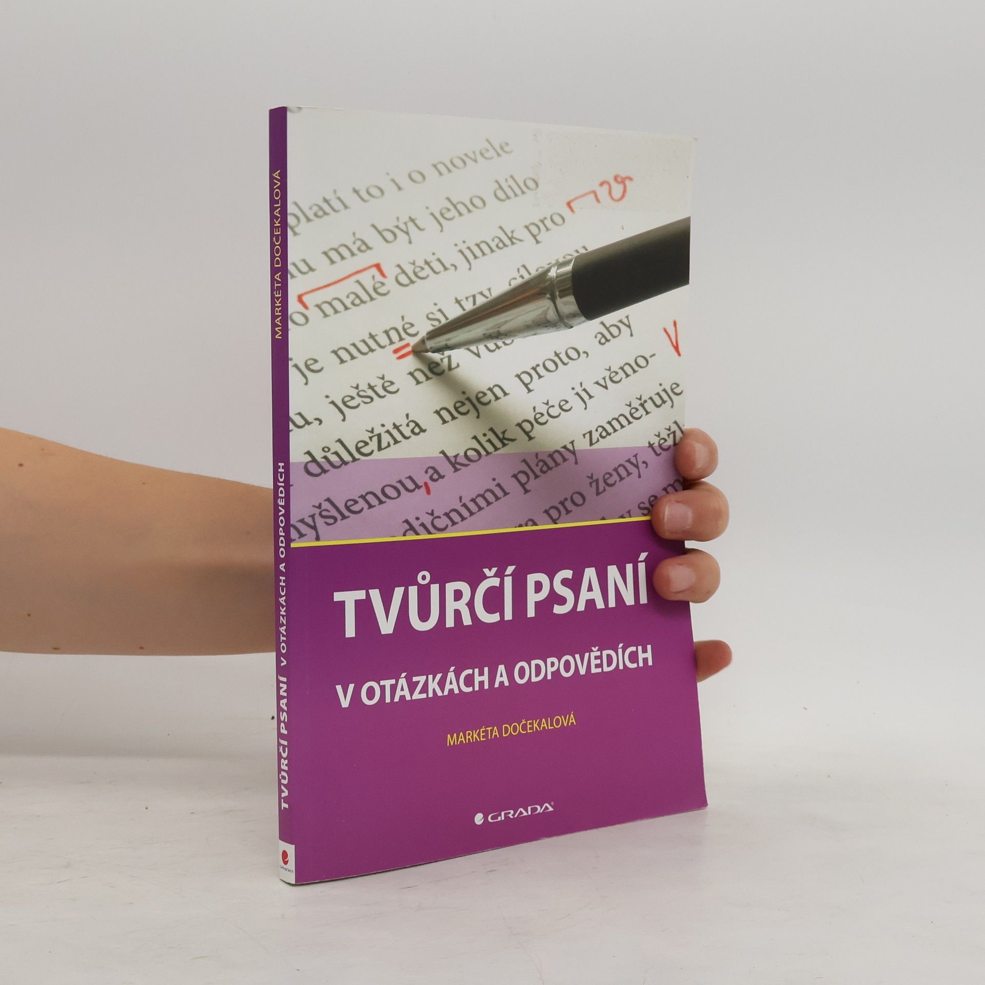 Markéta Dočekalová Tvůrčí psaní v otázkách a odpovědích