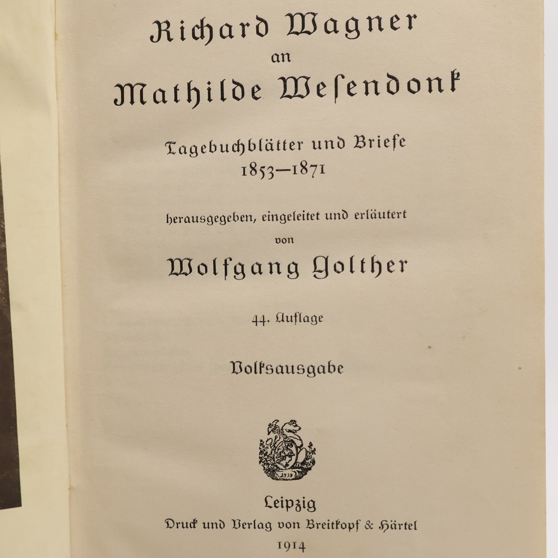 Wolfgang Golther Richard Wagner an Mathilde Wesendonk