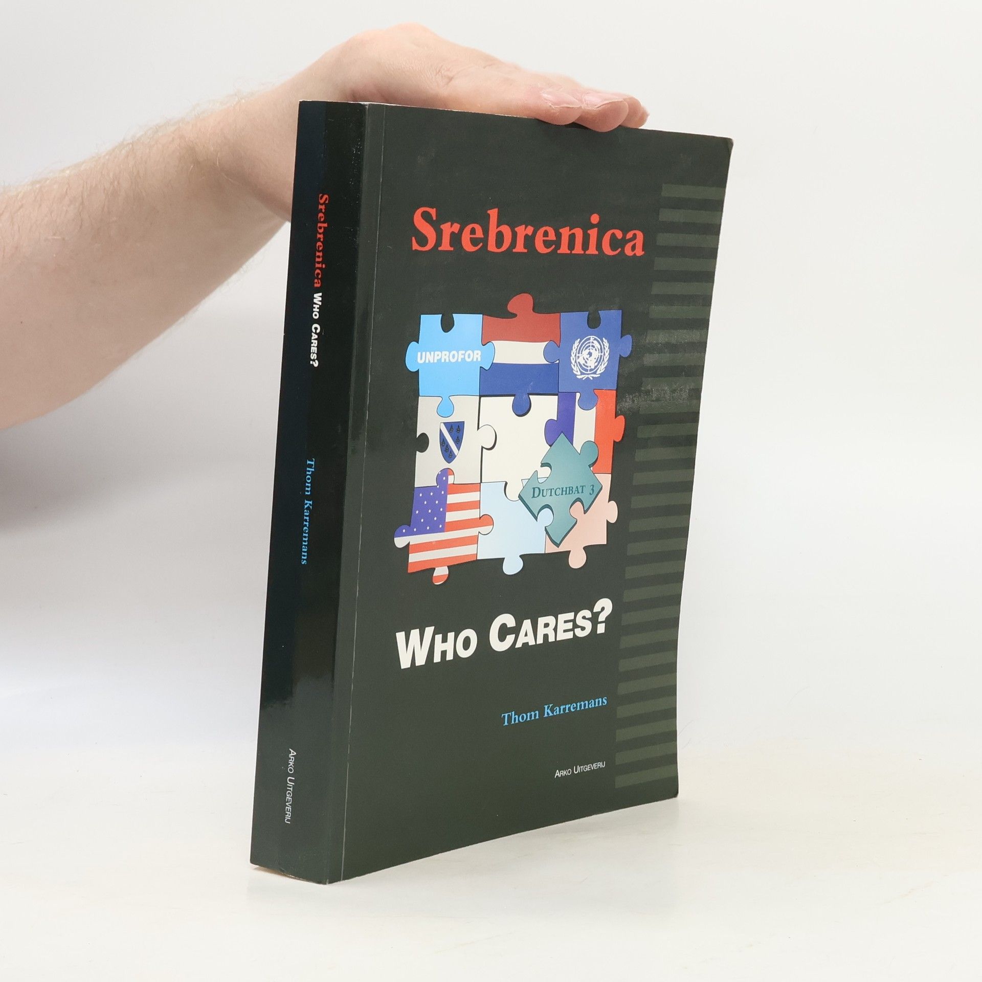 Thom Karremans Srebrenica, Who Cares?
