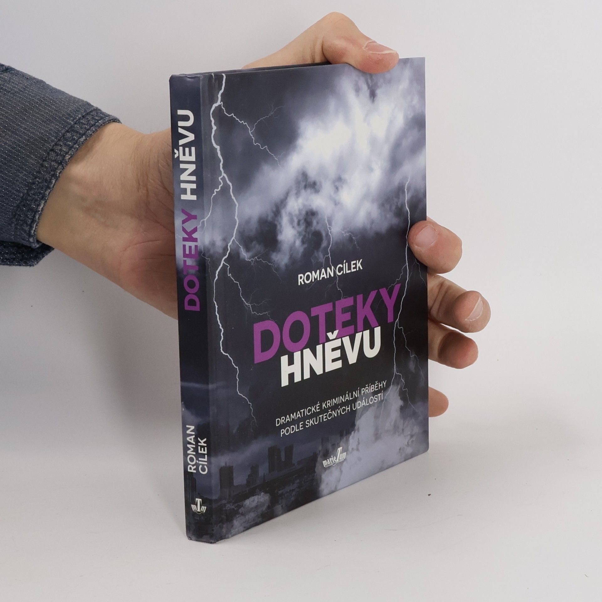 Roman Cílek Doteky hněvu