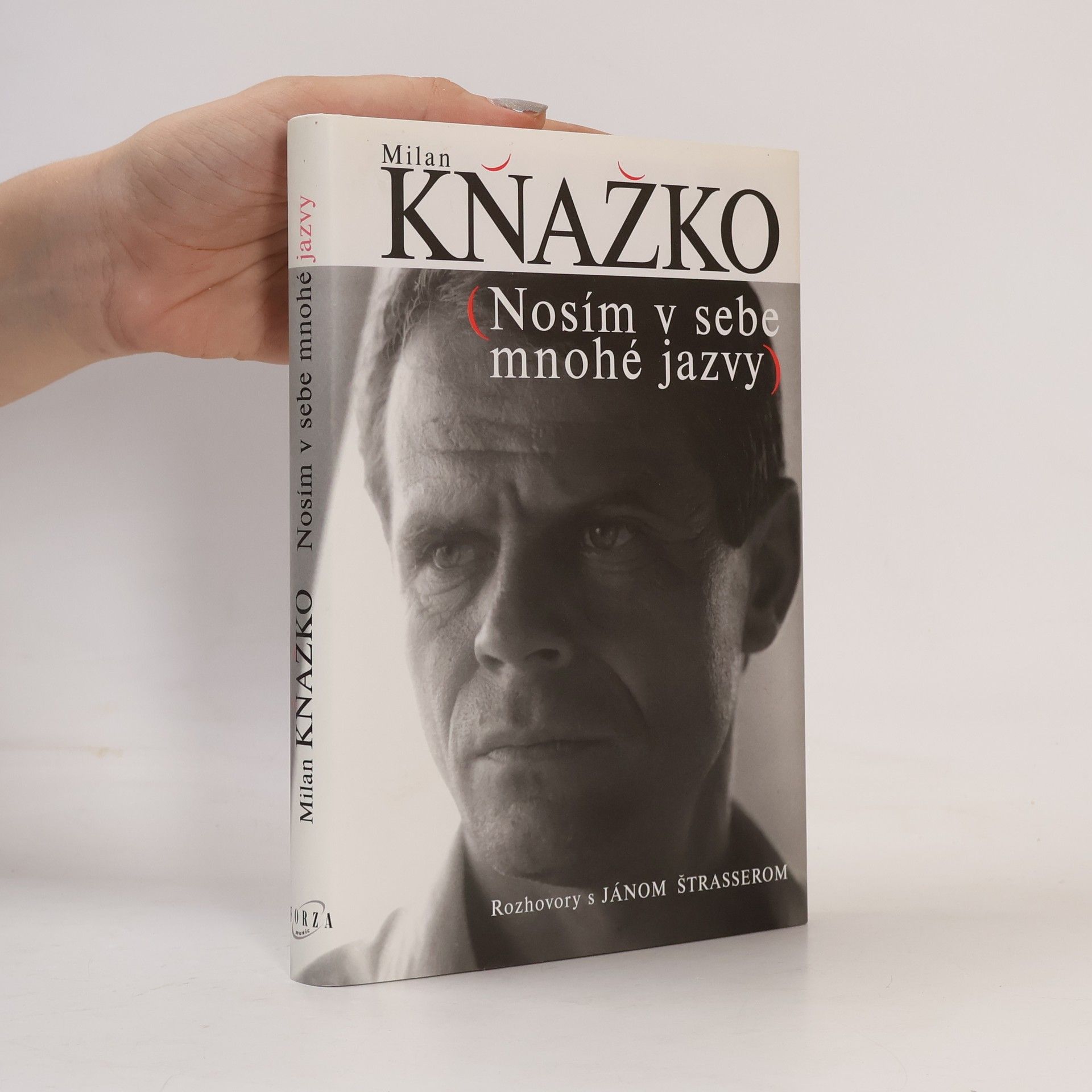 Milan Kňažko Nosím v sebe mnohé jazvy
