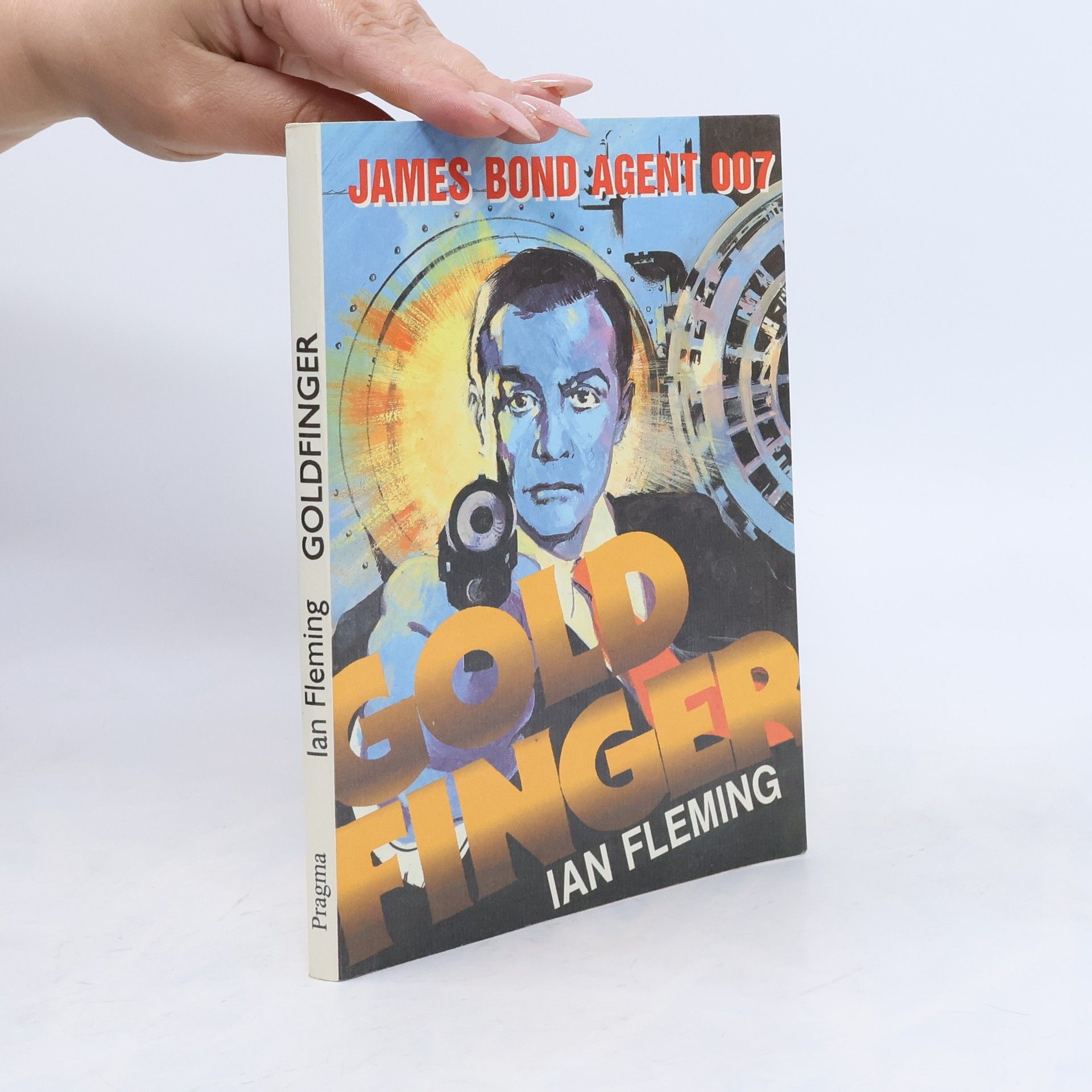 Ian Fleming Goldfinger: James Bond - agent 007