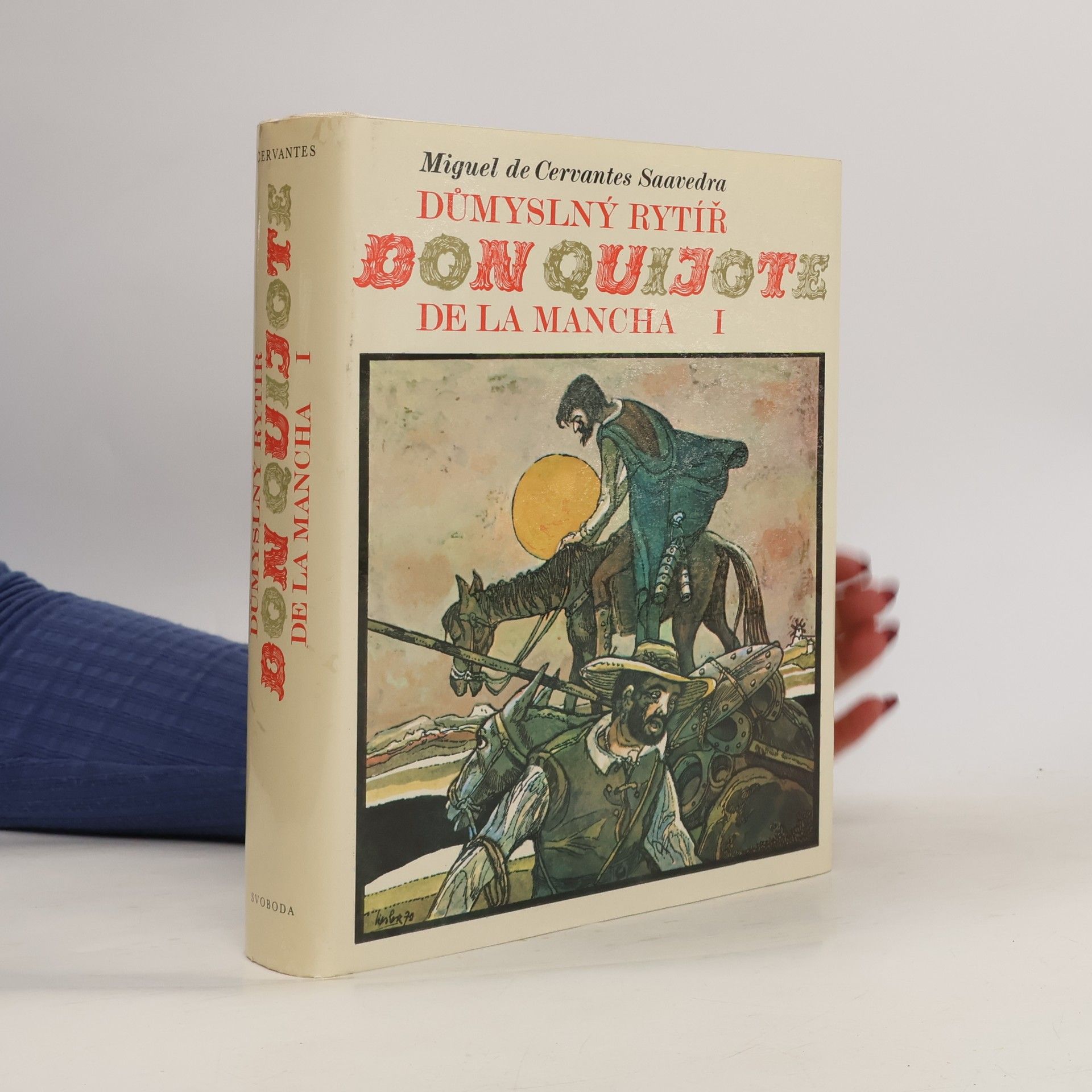 Miguel de Cervantes Důmyslný rytíř Don Quijote de la Mancha 1.