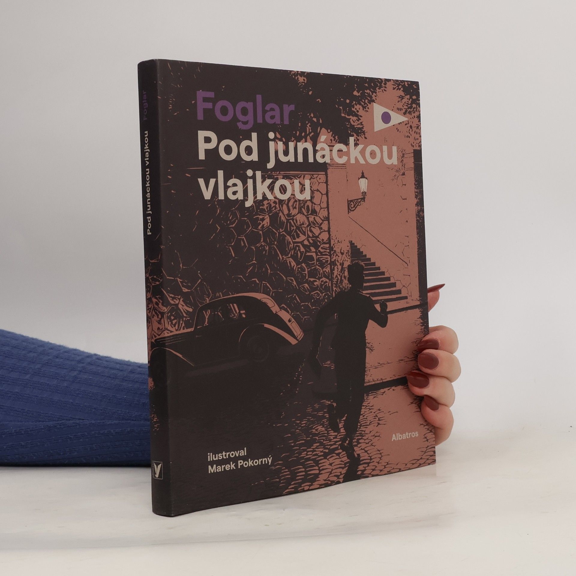 Jaroslav Foglar Pod junáckou vlajkou