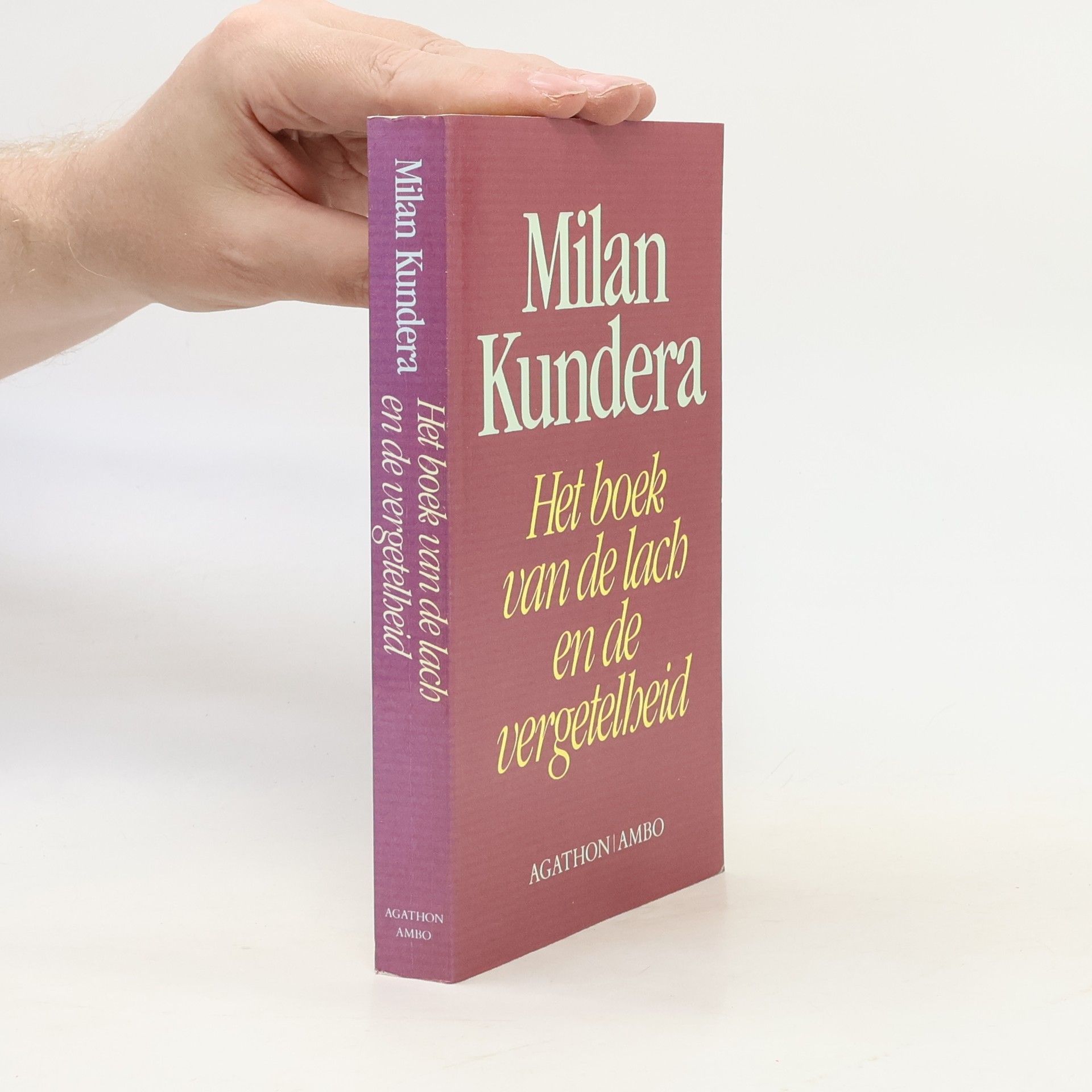 Milan Kundera Het boek van de lach en de vergetelheid