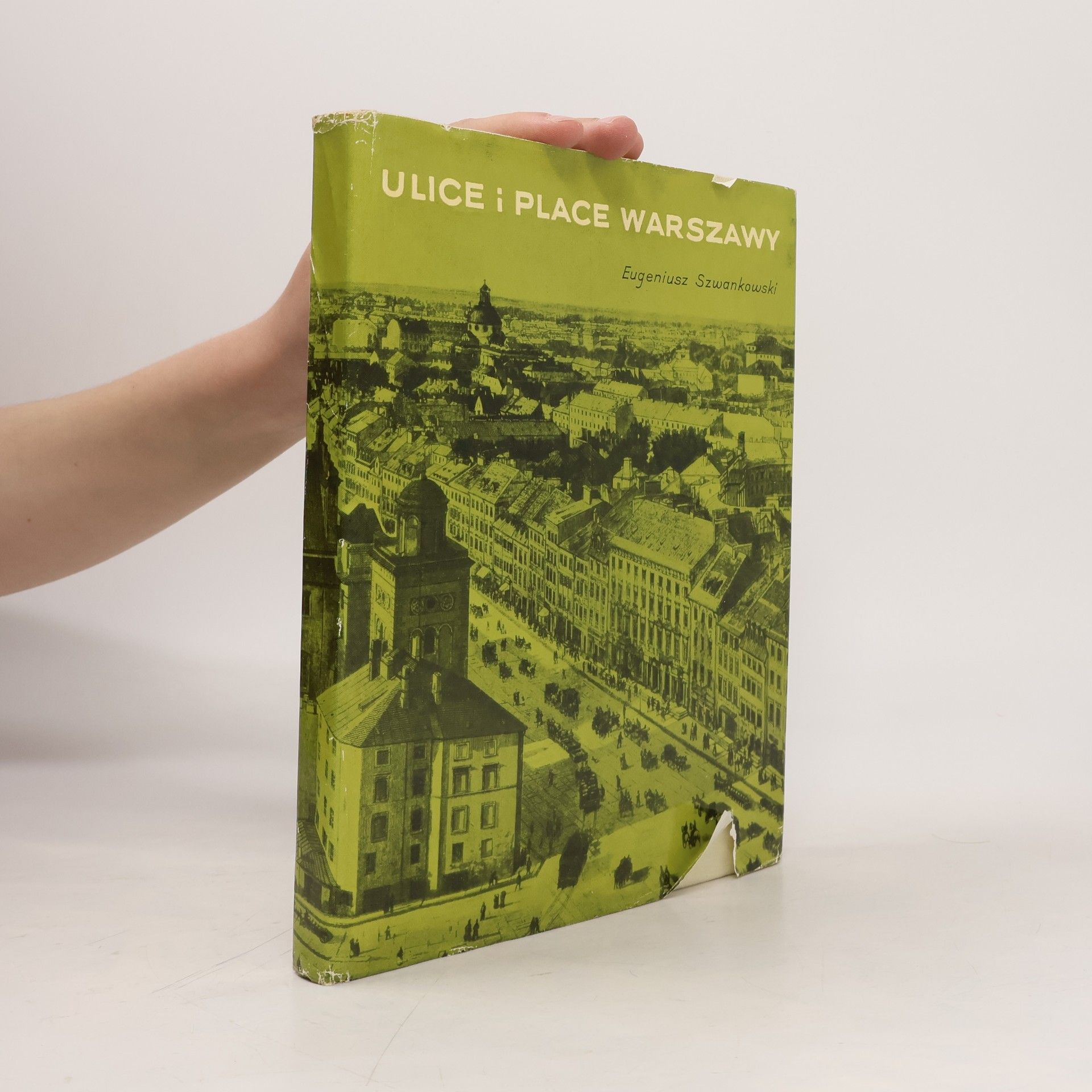 Eugeniusz Szwankowski Ulice i place Warszawy