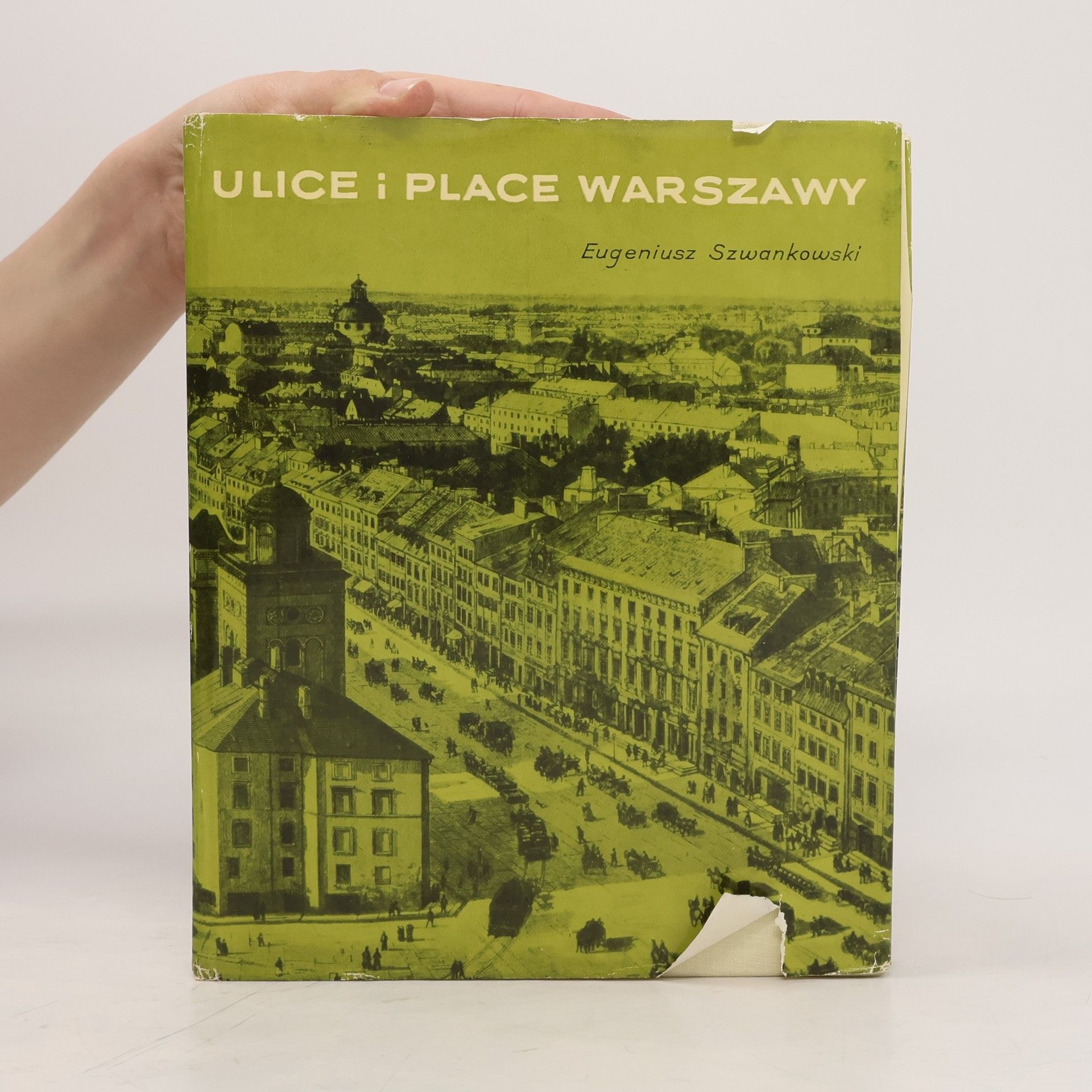 Eugeniusz Szwankowski Ulice i place Warszawy