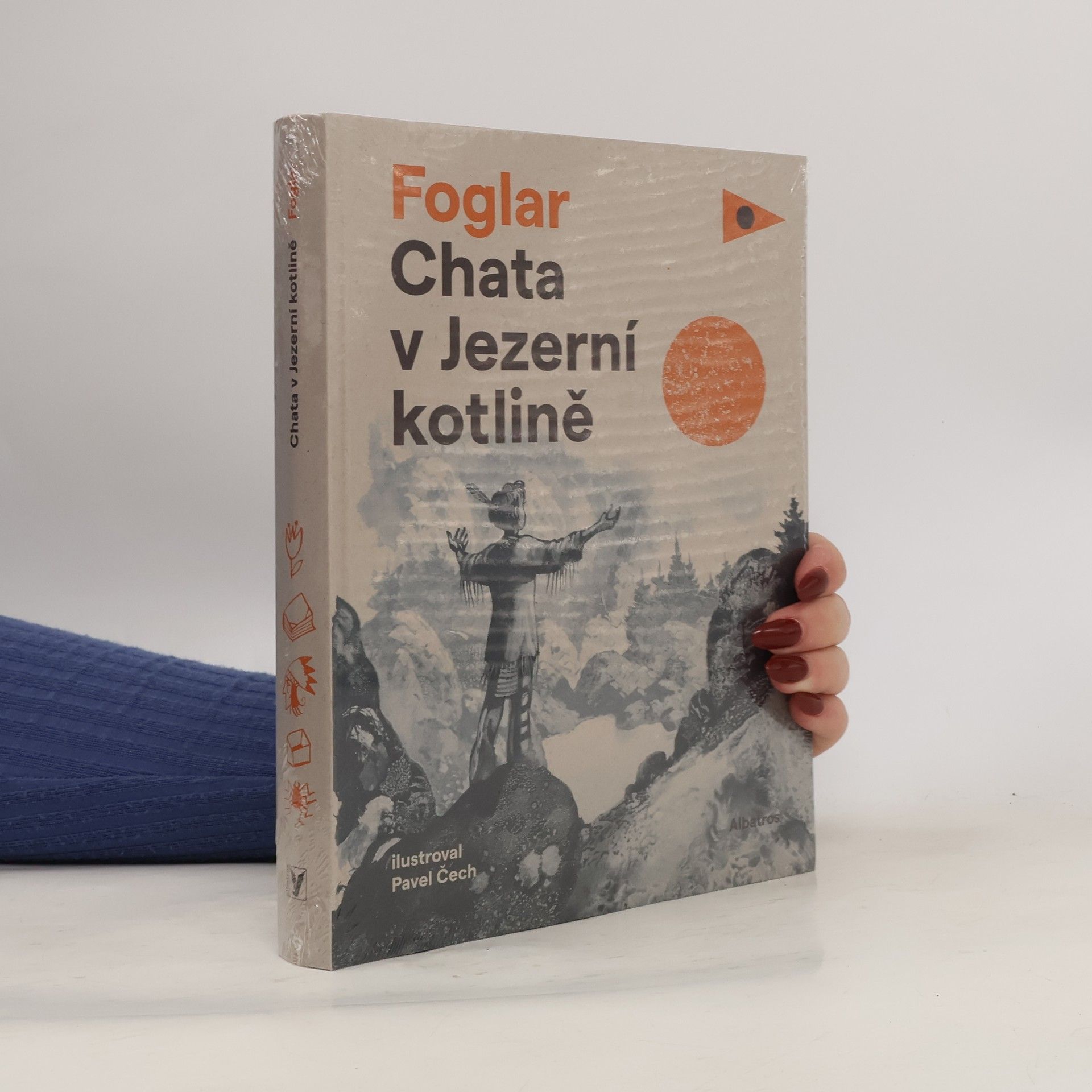 Jaroslav Foglar Chata v Jezerní kotlině
