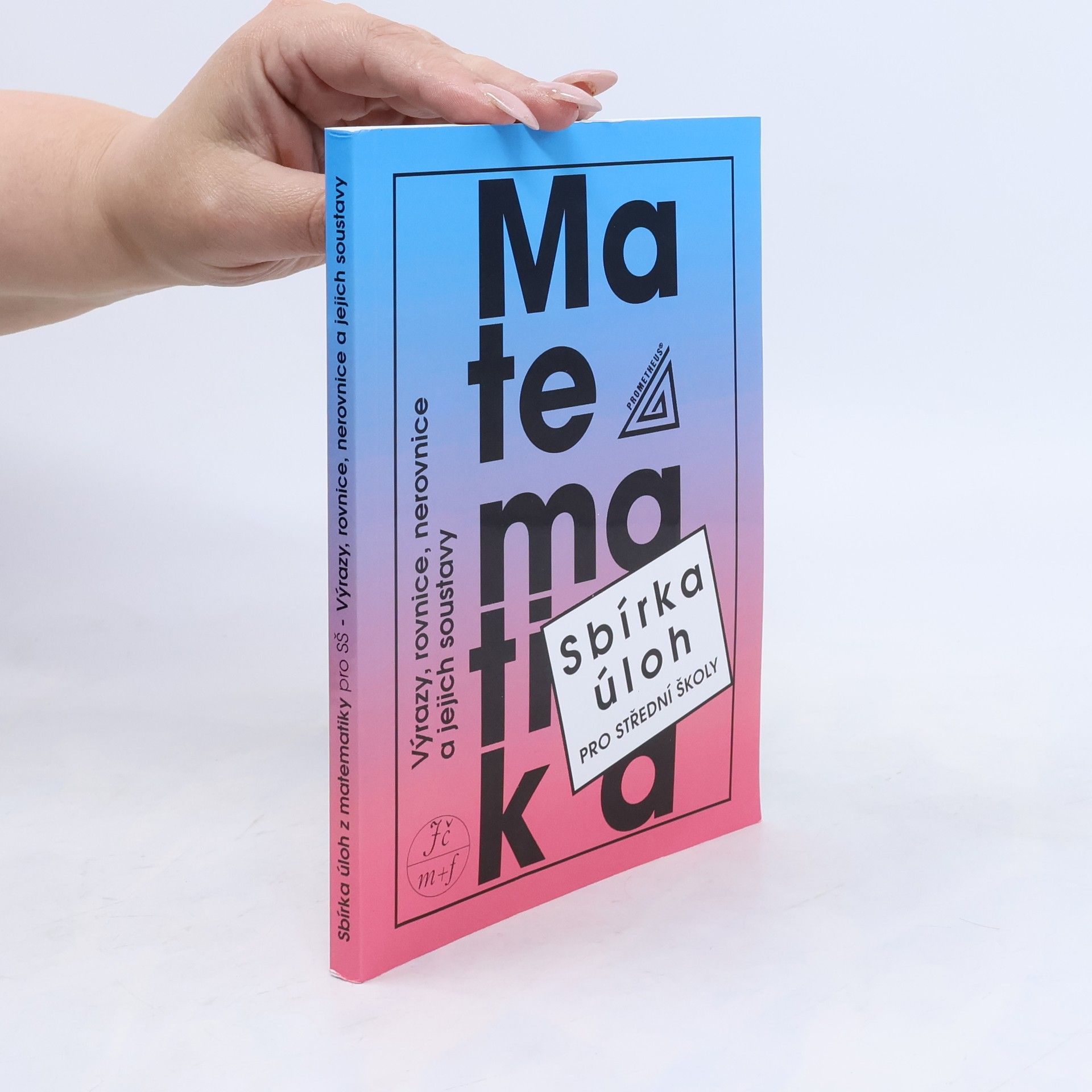 František Janeček Sbírka úloh z matematiky pro střední školy