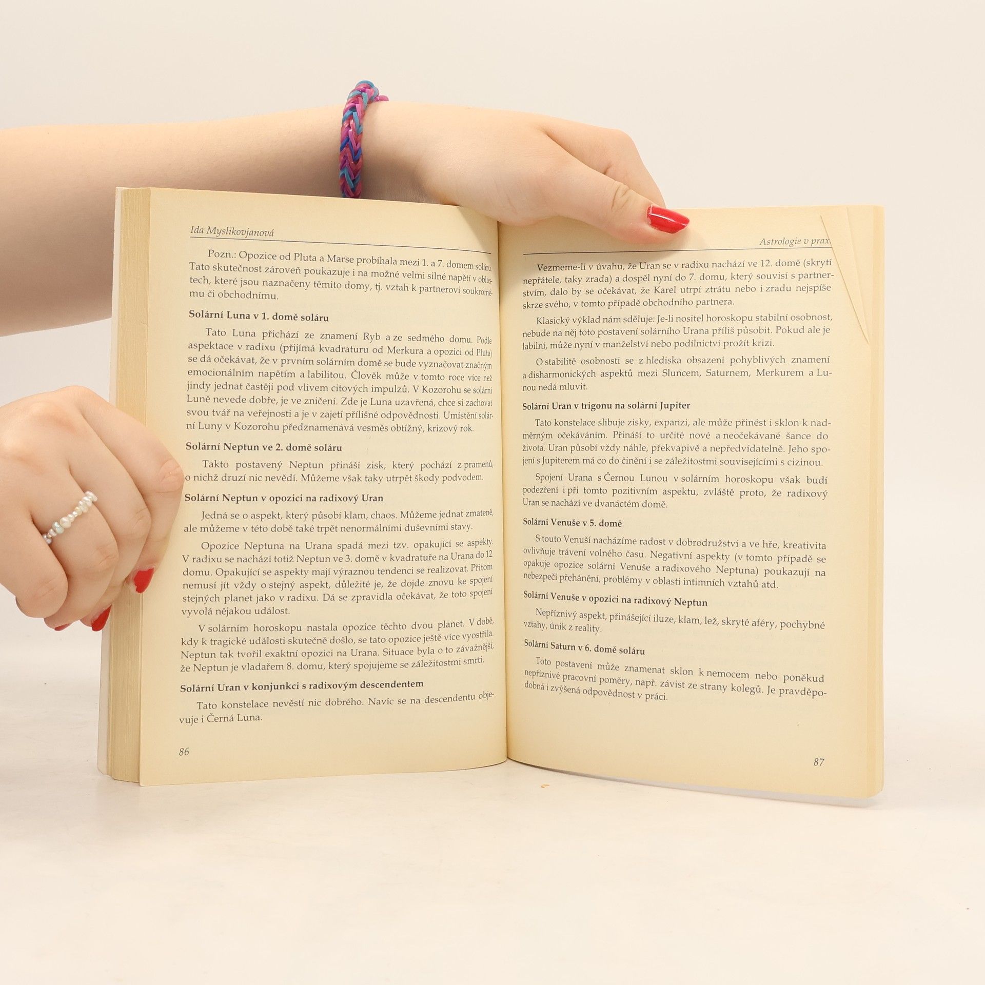Ida Myslikovjanová Astrologie v praxi : jak postupovat při výkladu radixu, synastrie, tranzitů, sekundárních direkcí a solárního horoskopu