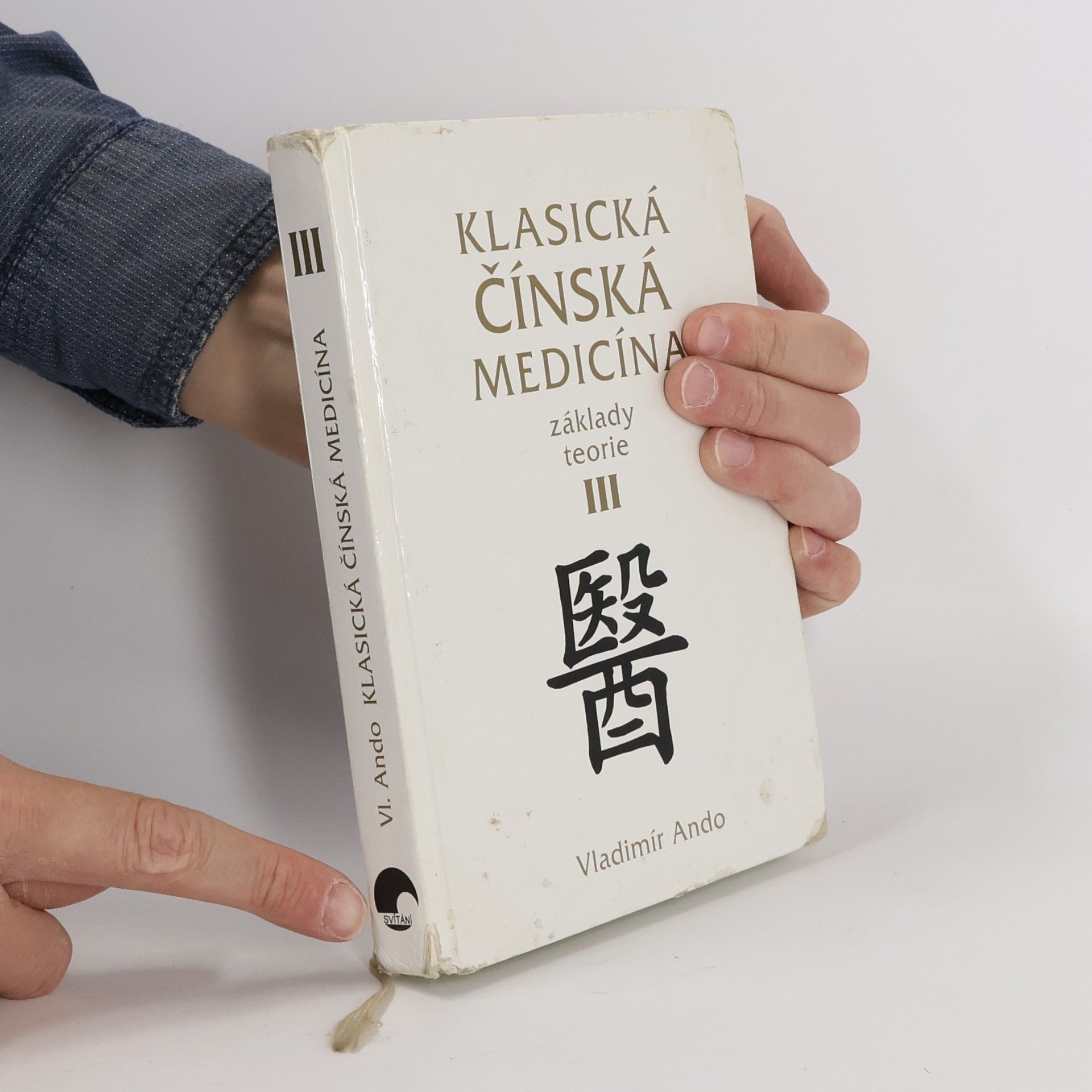 Vladimír Ando Klasická čínská medicína. III.,