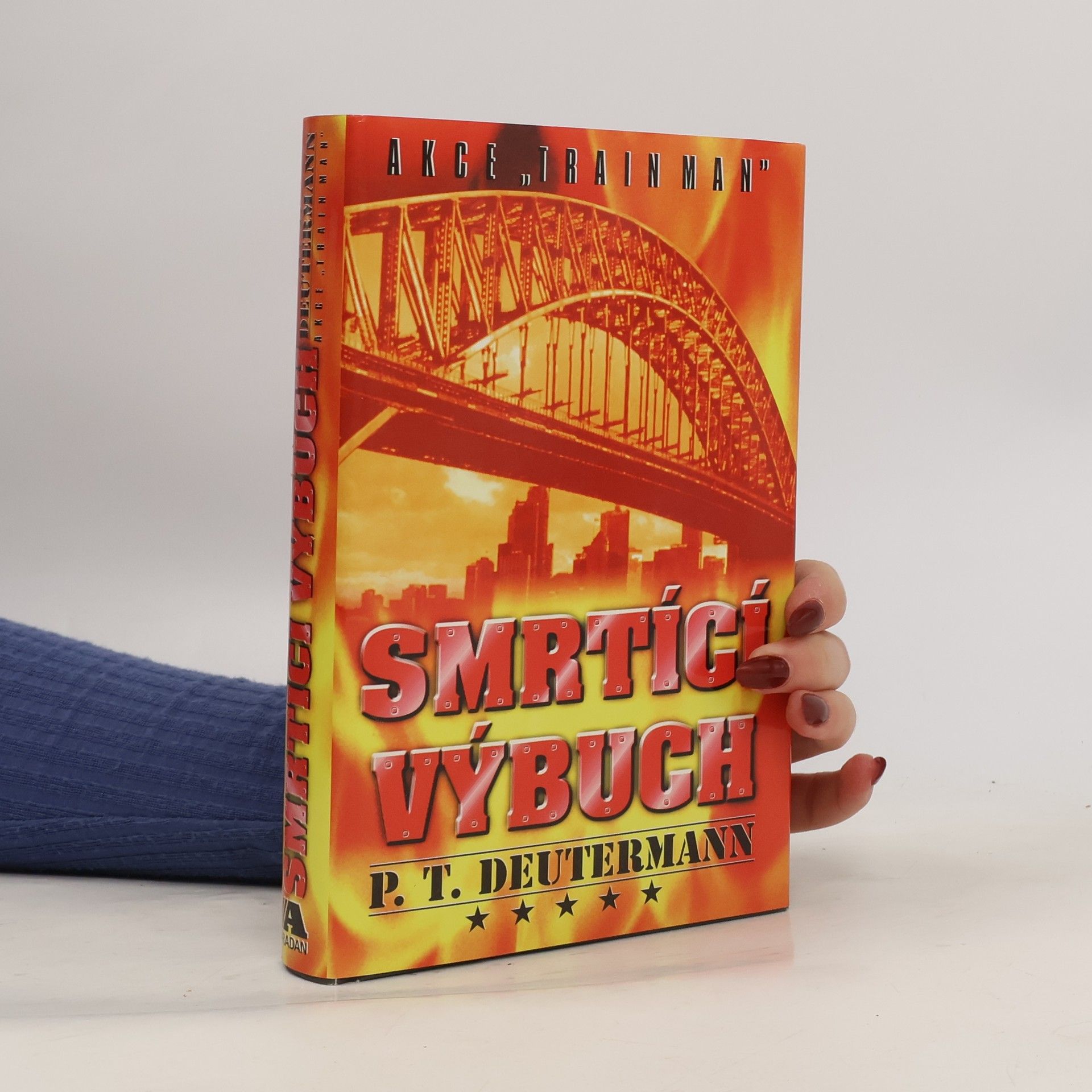 P. T. Deutermann Smrtící výbuch