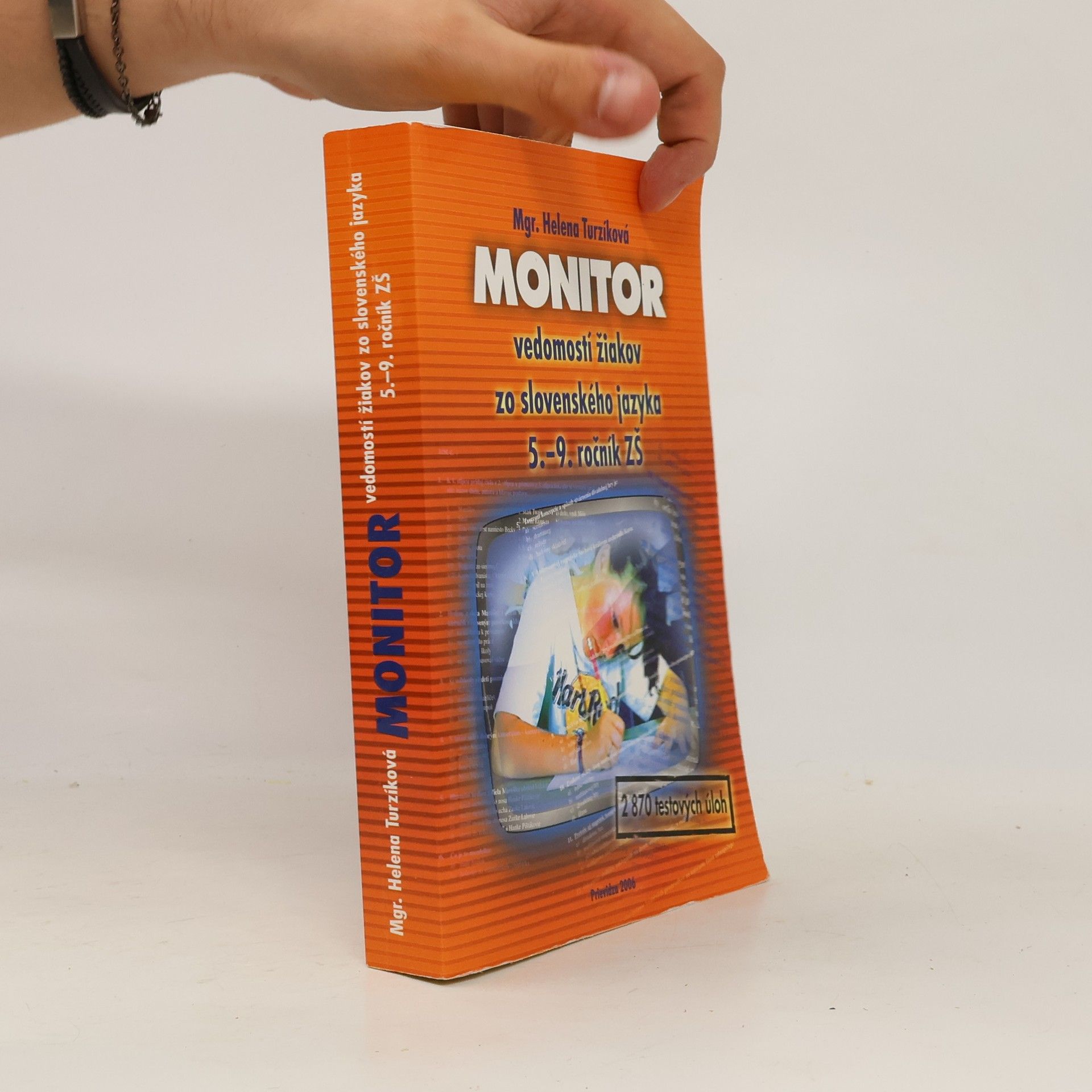 Helena Turzíková Monitor vedomostí žiakov zo slovenského jazyka 5.-9. ročník ZŠ