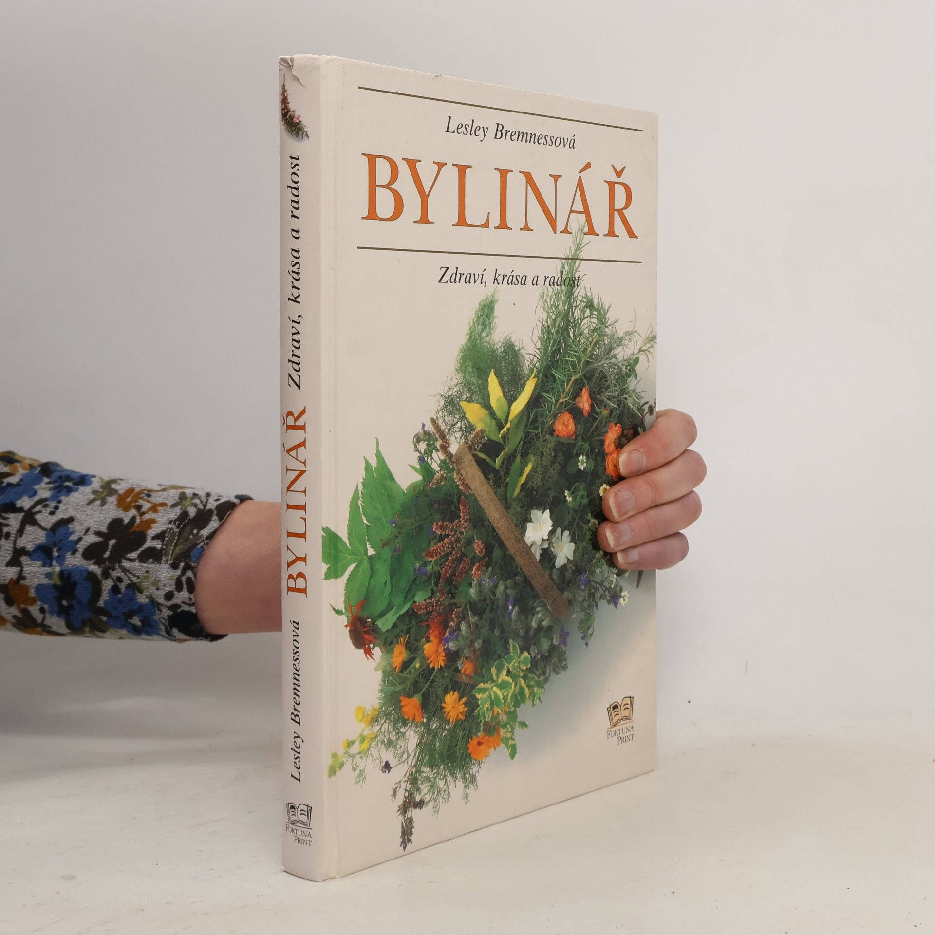Lesley Bremness Bylinář. Zdraví, krása a radost
