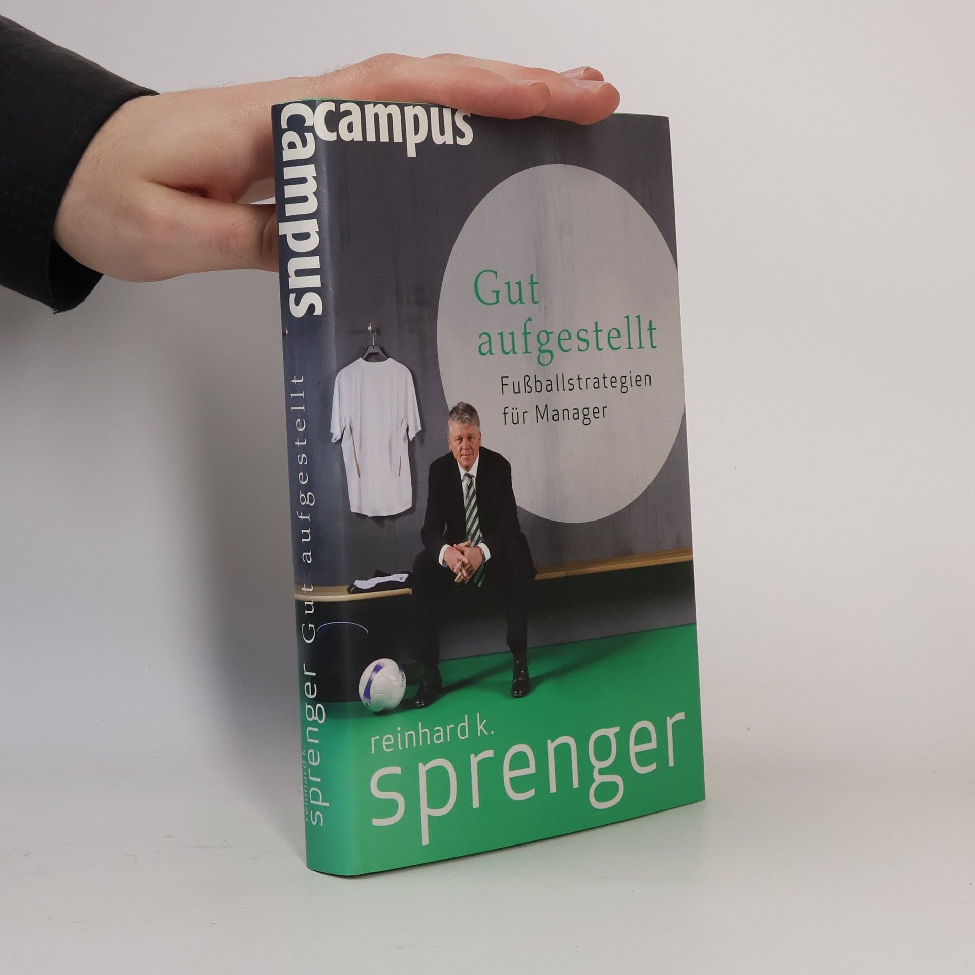 Reinhard K. Sprenger Gut aufgestellt