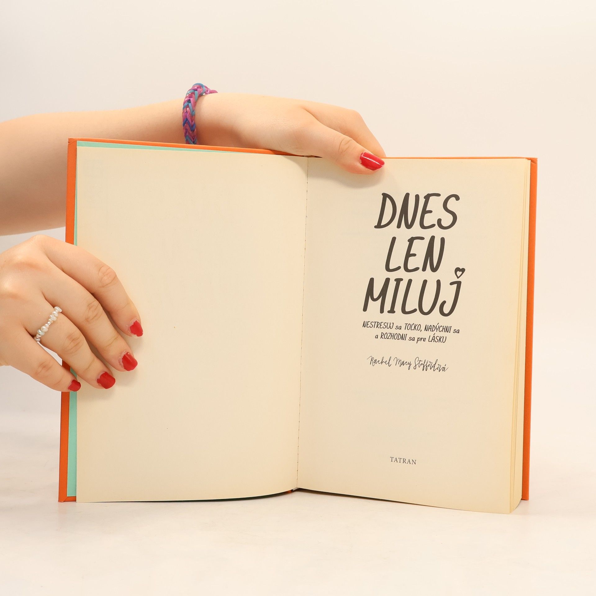 Rachel Macy Stafford Dnes len miluj