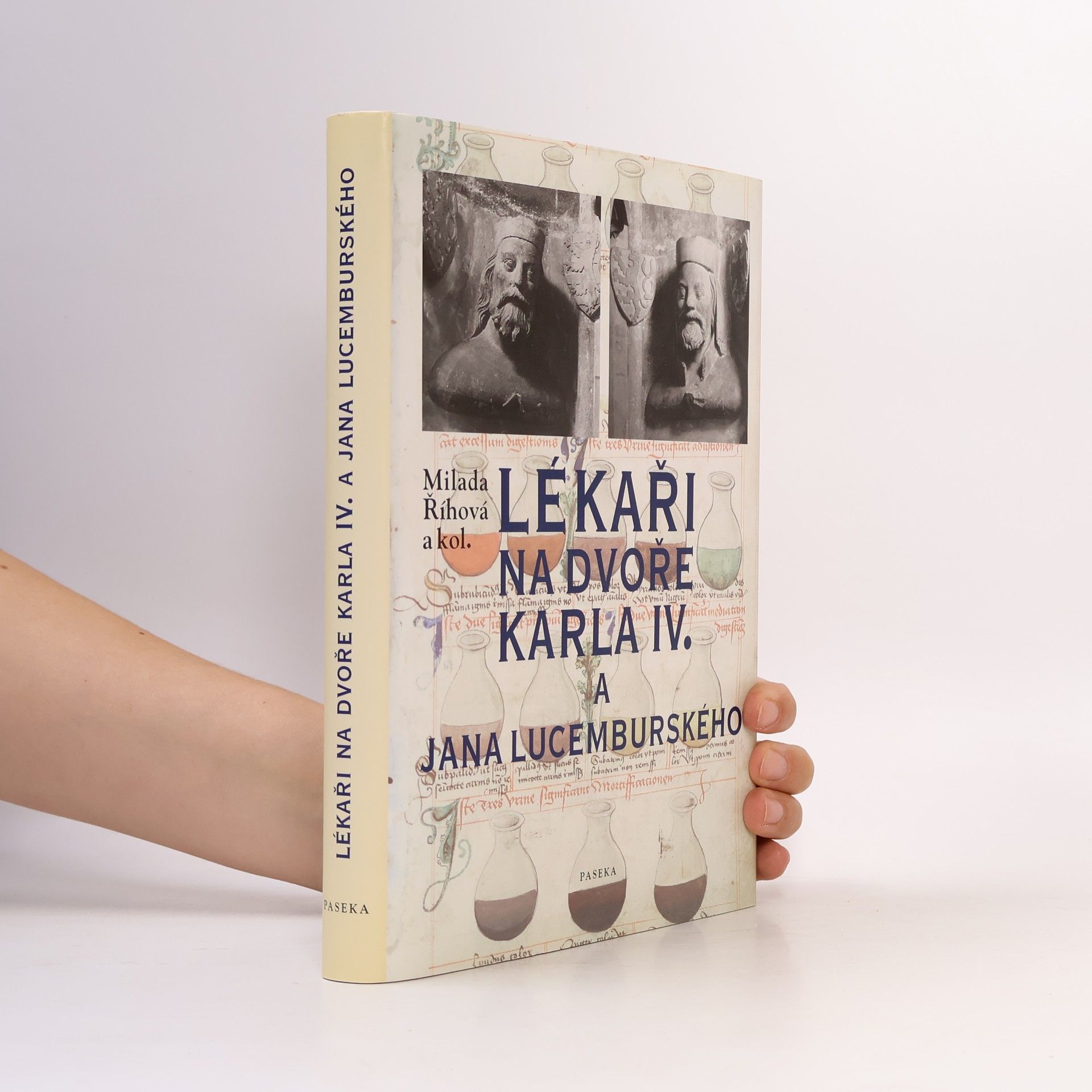 Milada Říhová Lékaři na dvoře Karla IV. a Jana Lucemburského