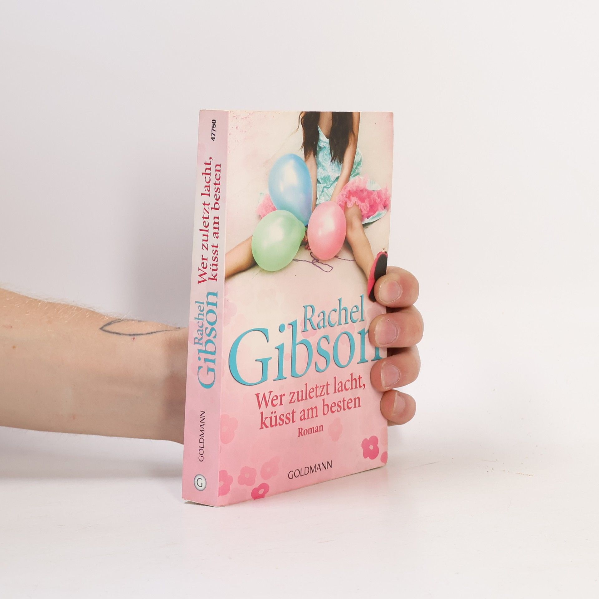 Rachel Gibson Wer zuletzt lacht, küsst am besten